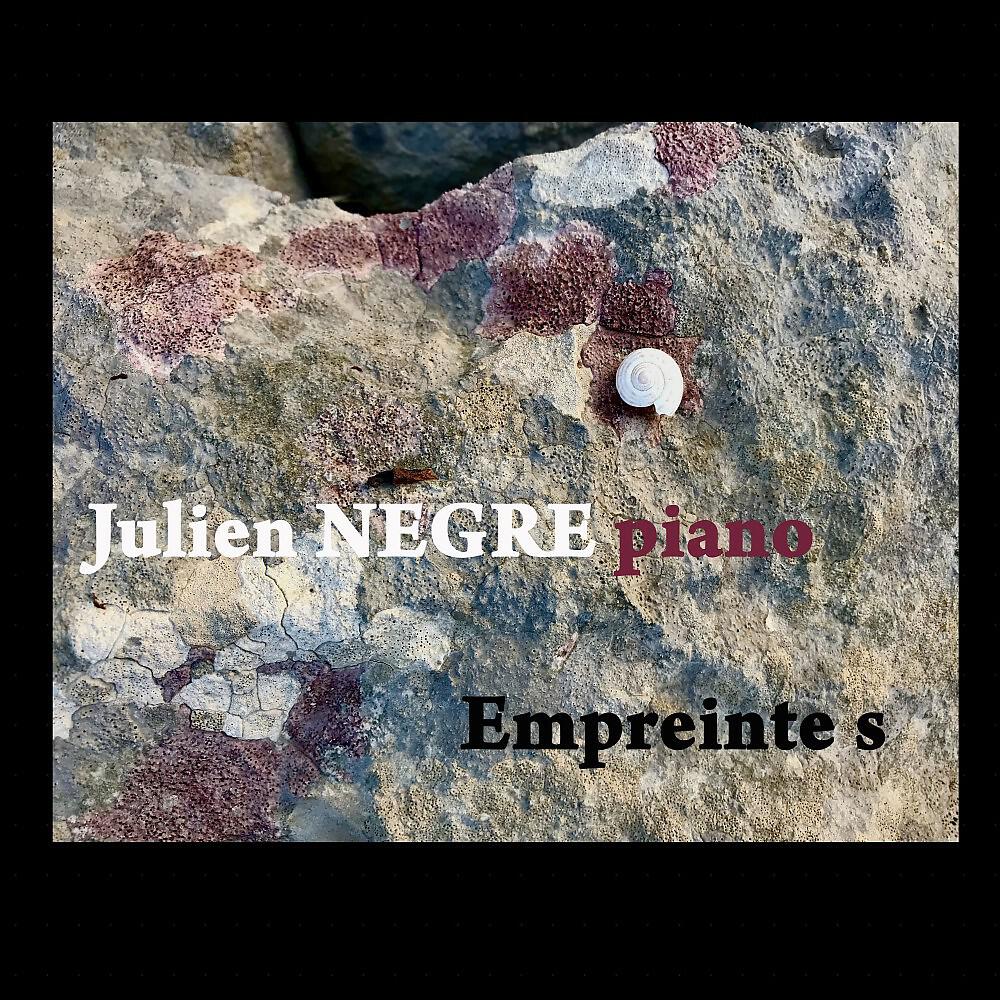 Julien Nègre - Empreinte s