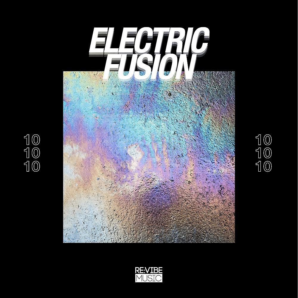 Постер альбома Electric Fusion, Vol. 10