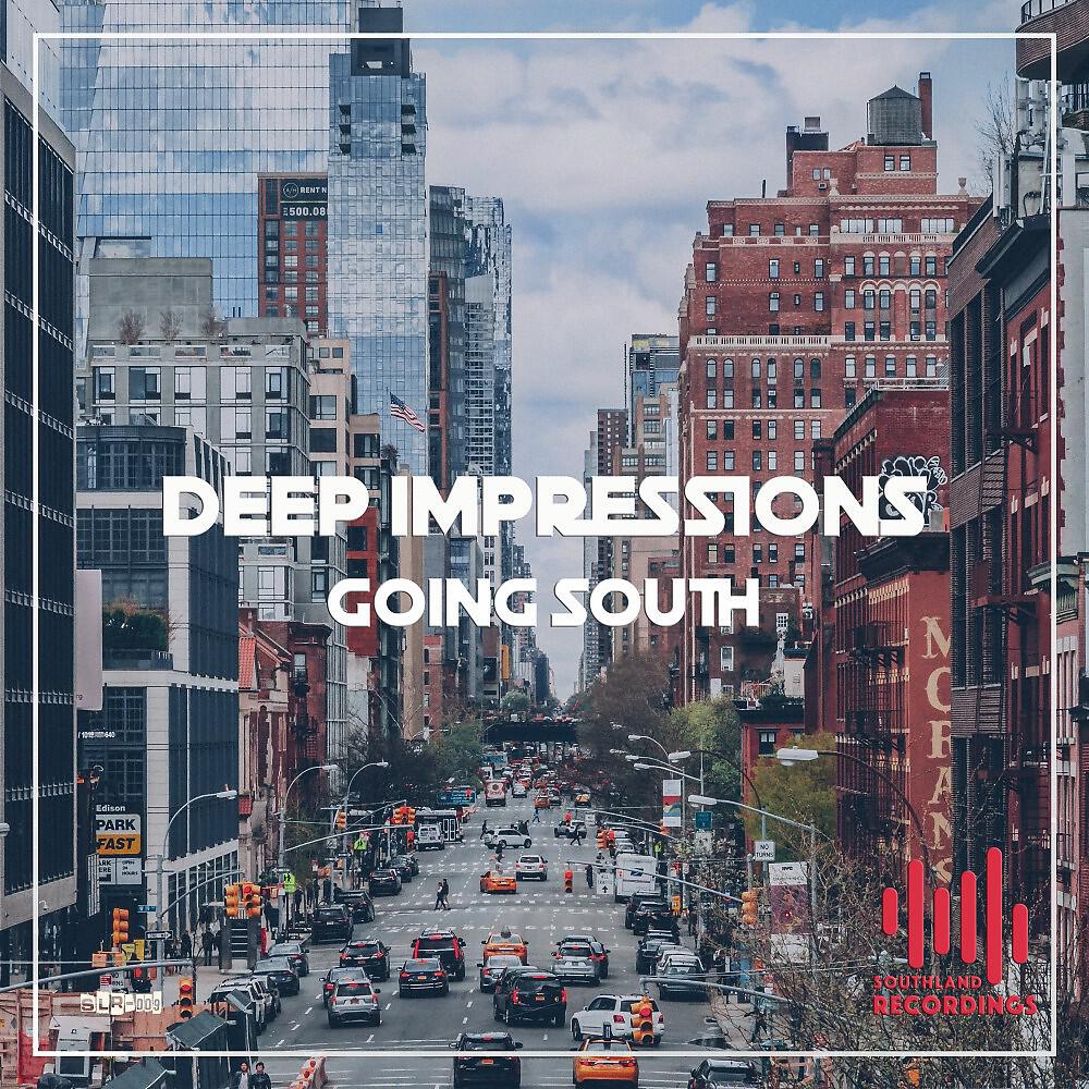 Deep Impressions - Going South (Refurbished Crispy Mix)