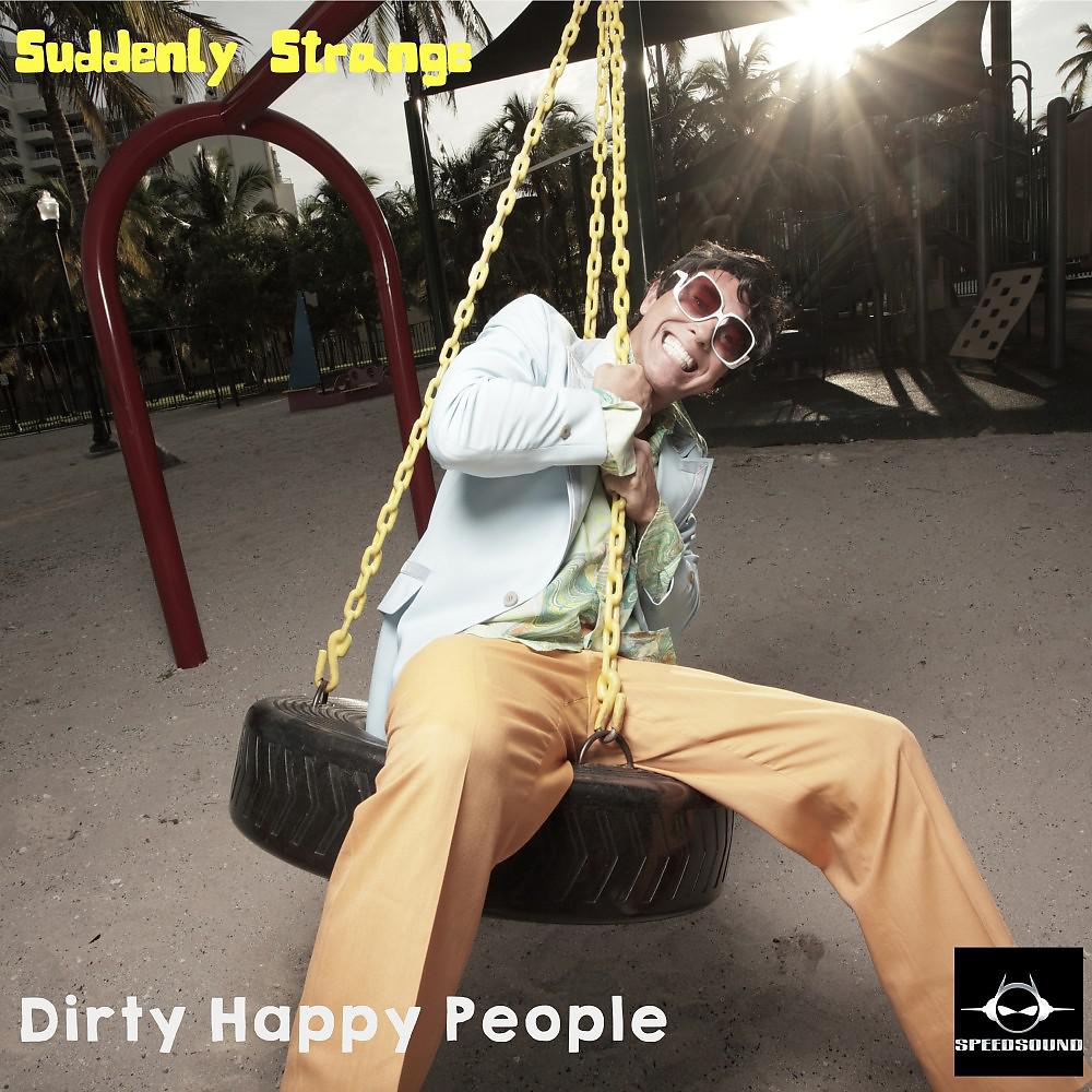Постер альбома Dirty Happy People