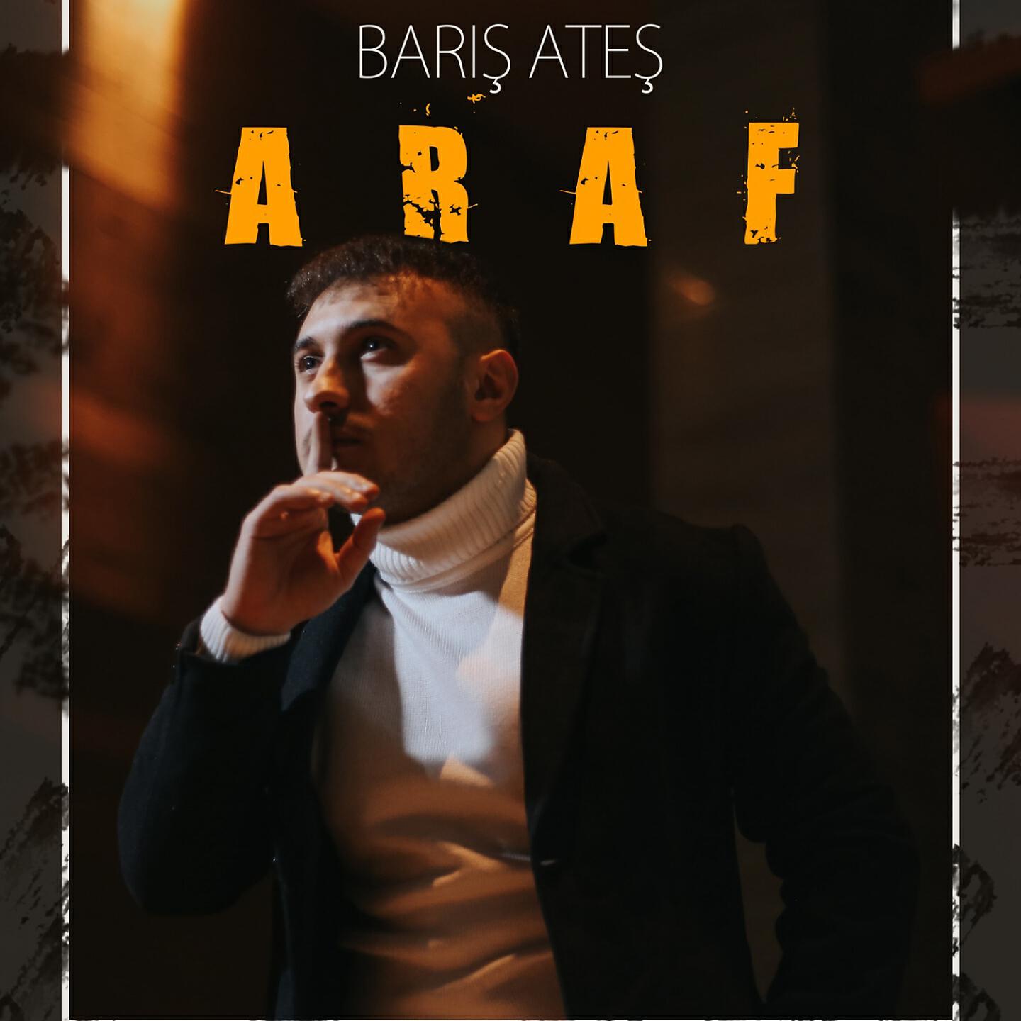 Barış Ateş - Araf