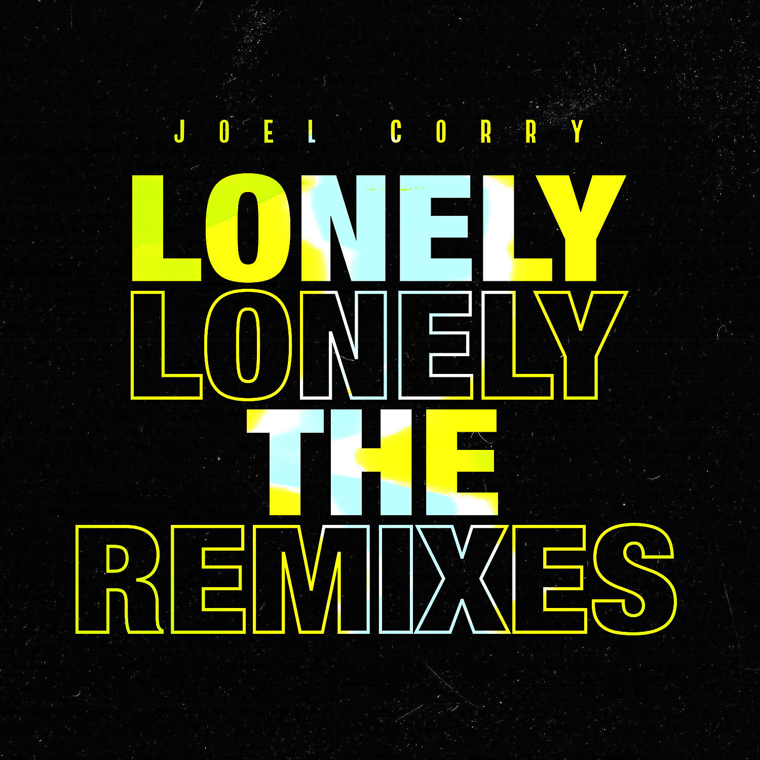 Joel Corry - Lonely (Robbie Doherty Remix)