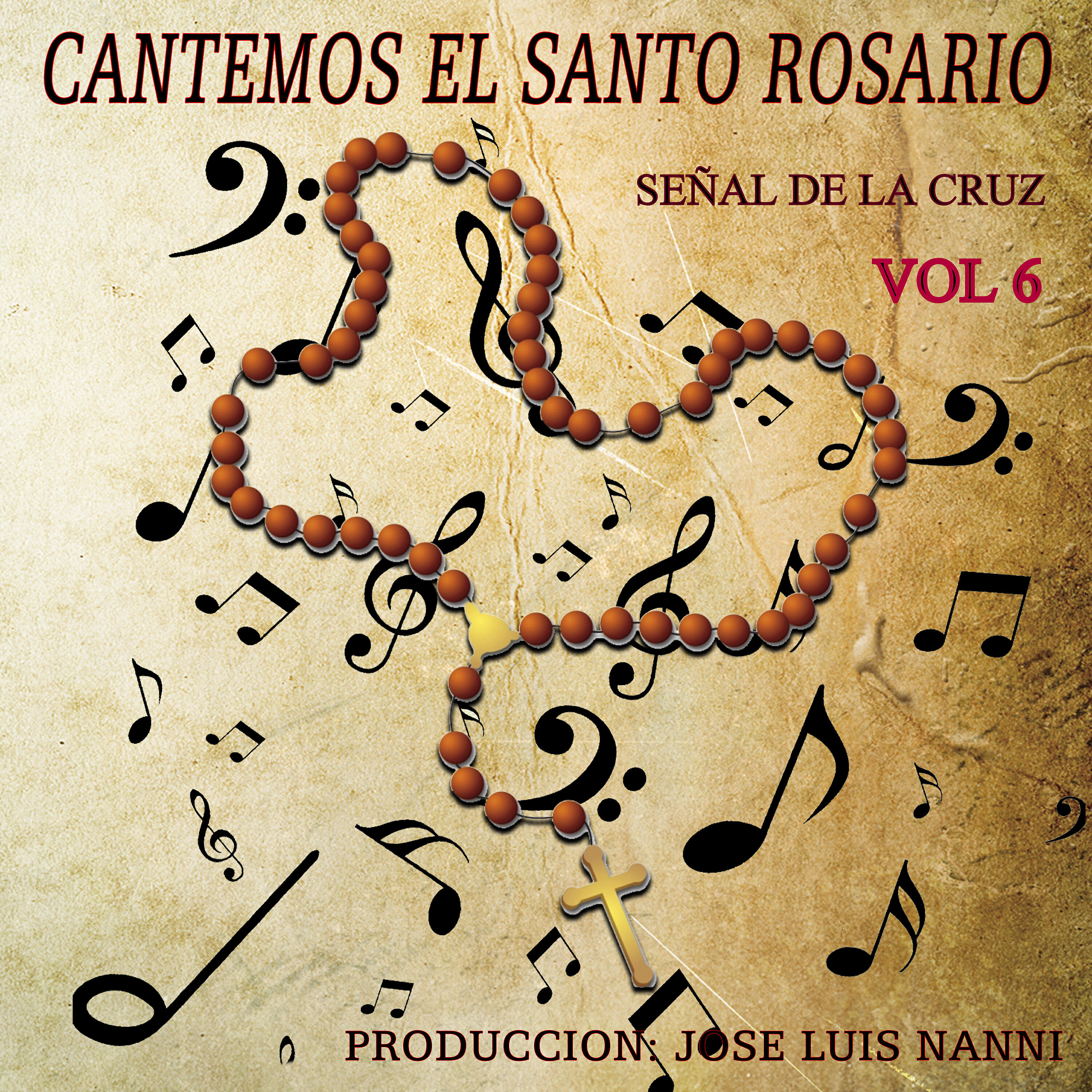 Jose Luis Nanni - Cantemos el Santo Rosario: Señal de la Cruz