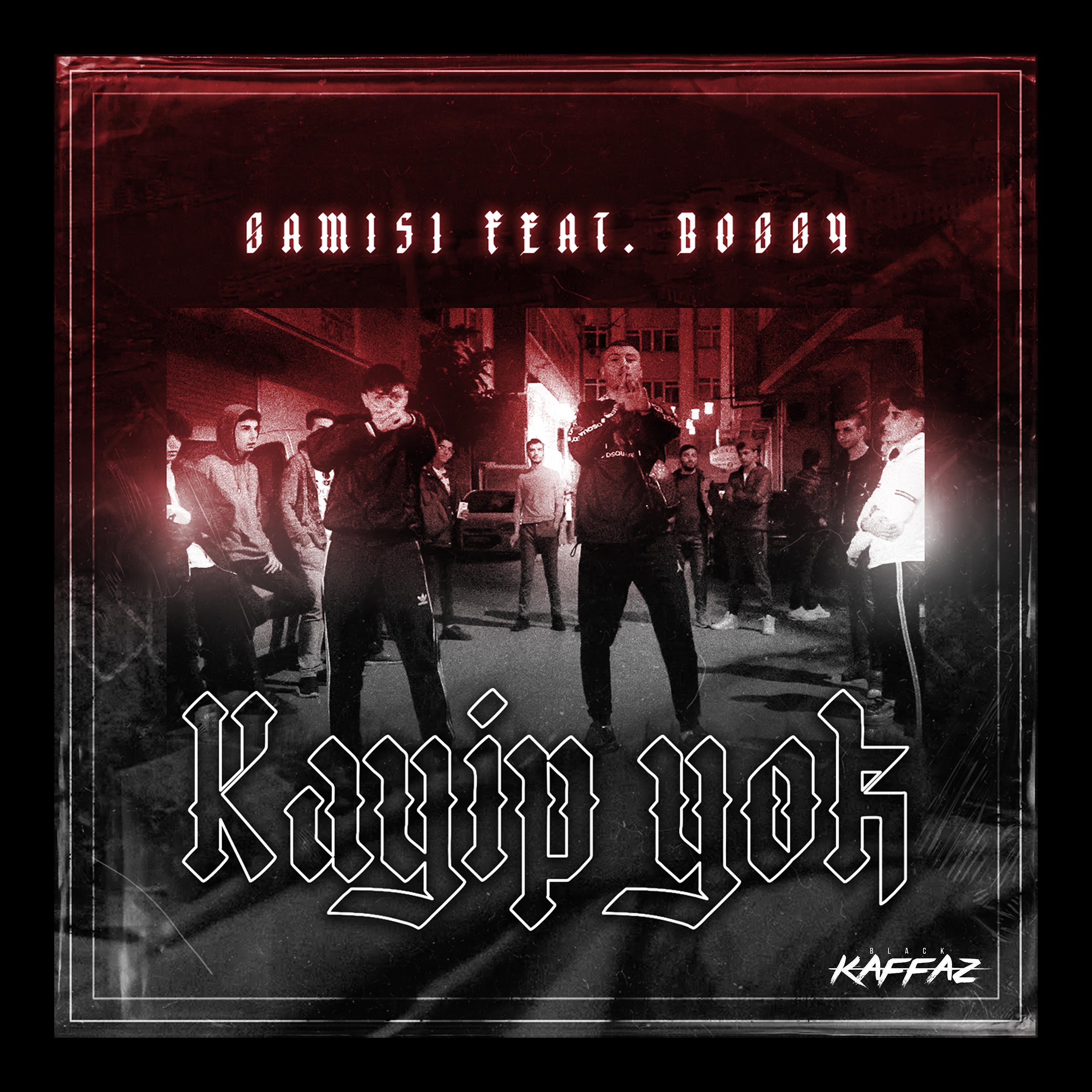 Постер альбома Kayip Yok (feat. Bossy)