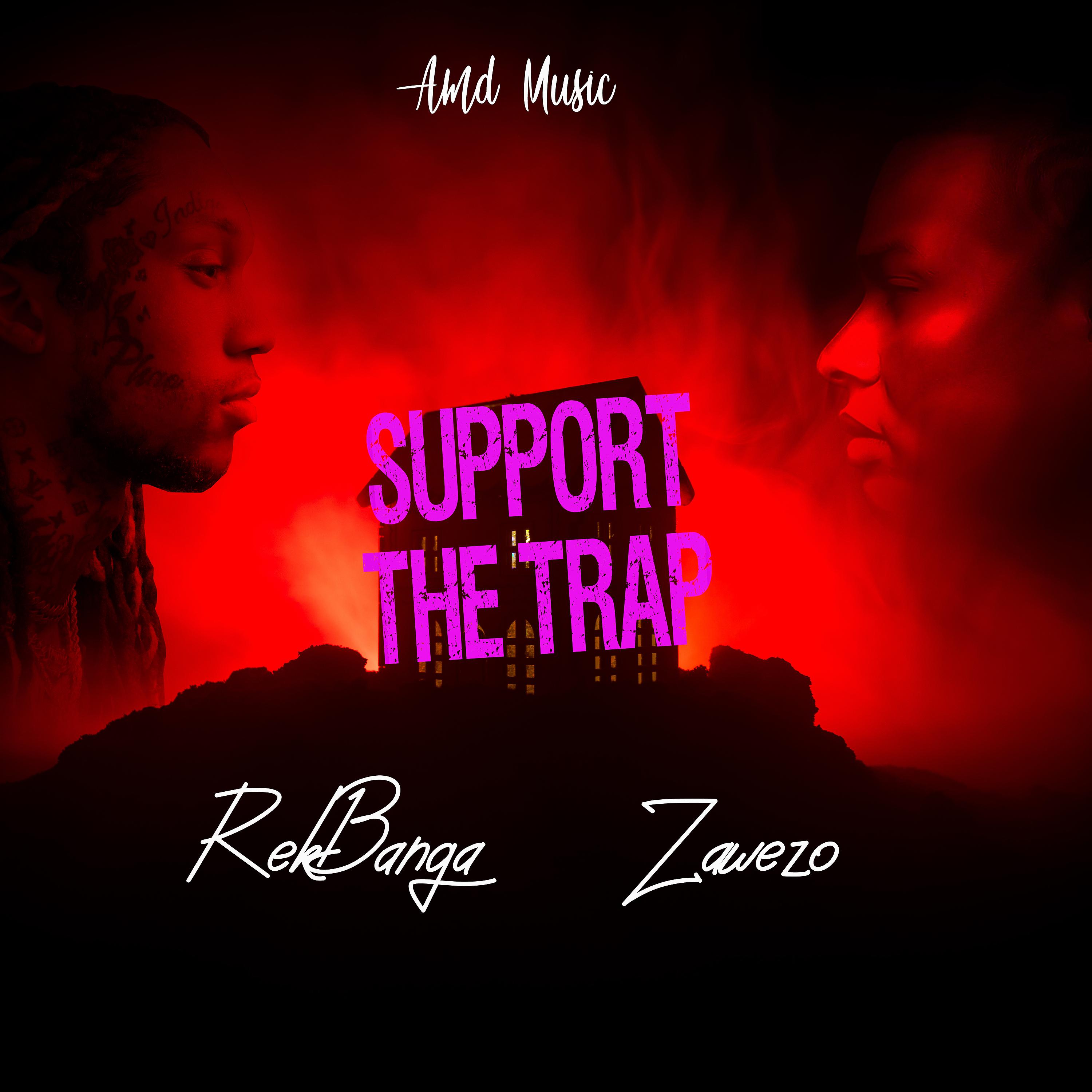 Постер альбома Support the Trap