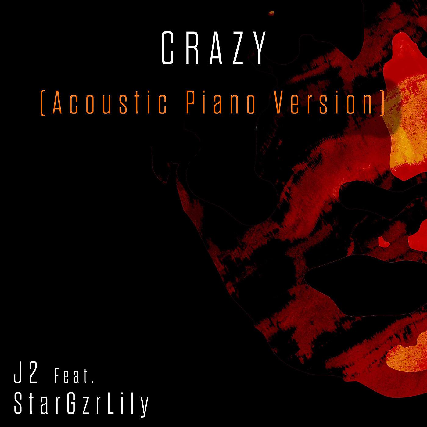 Постер альбома Crazy (Acoustic Piano Version)