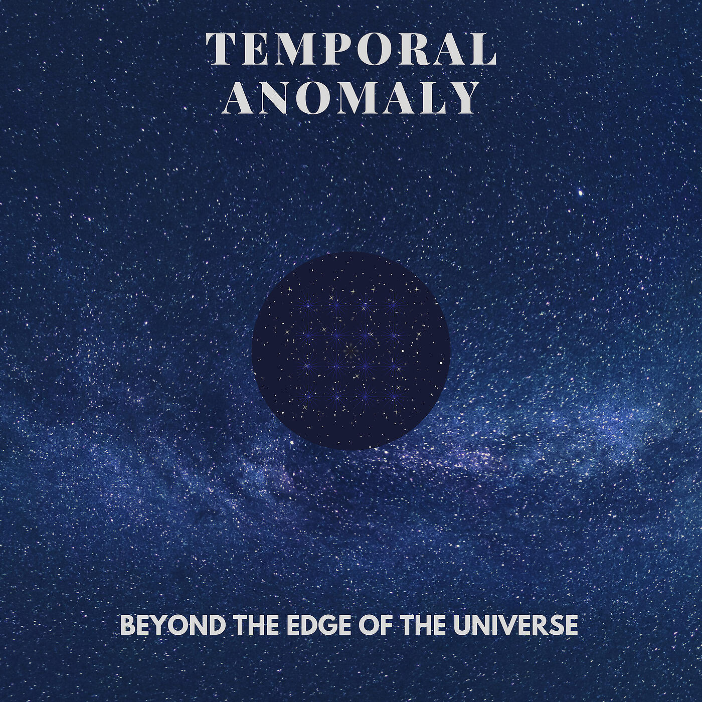Temporal Anomaly - Beyond the Edge of the Universe