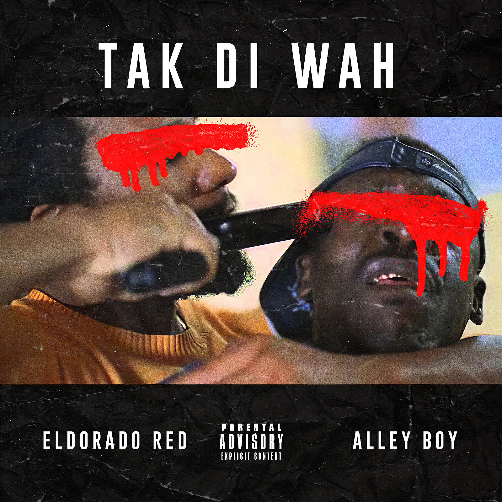 Eldorado Red - Tak Di Wah (feat. Alley Boy)