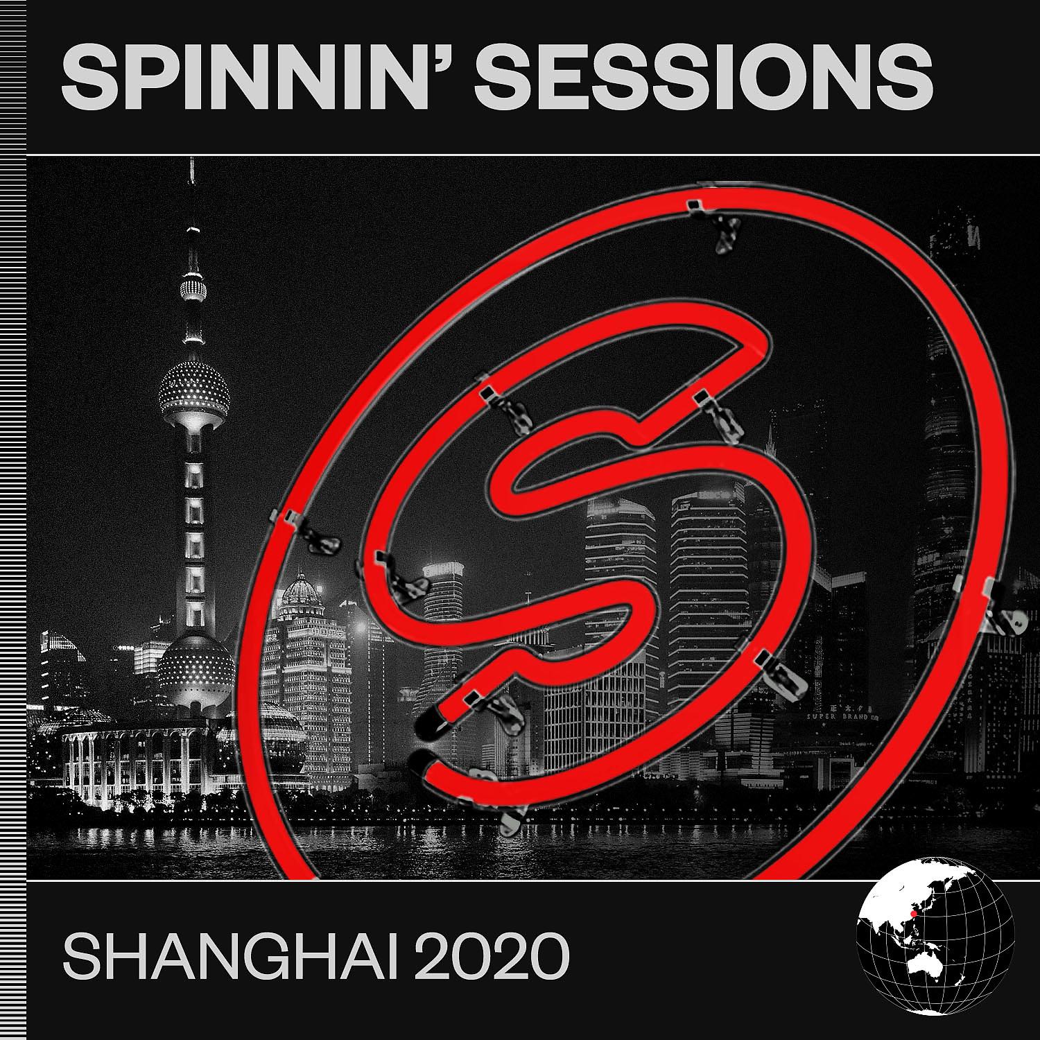 Постер альбома Spinnin' Sessions Shanghai 2020