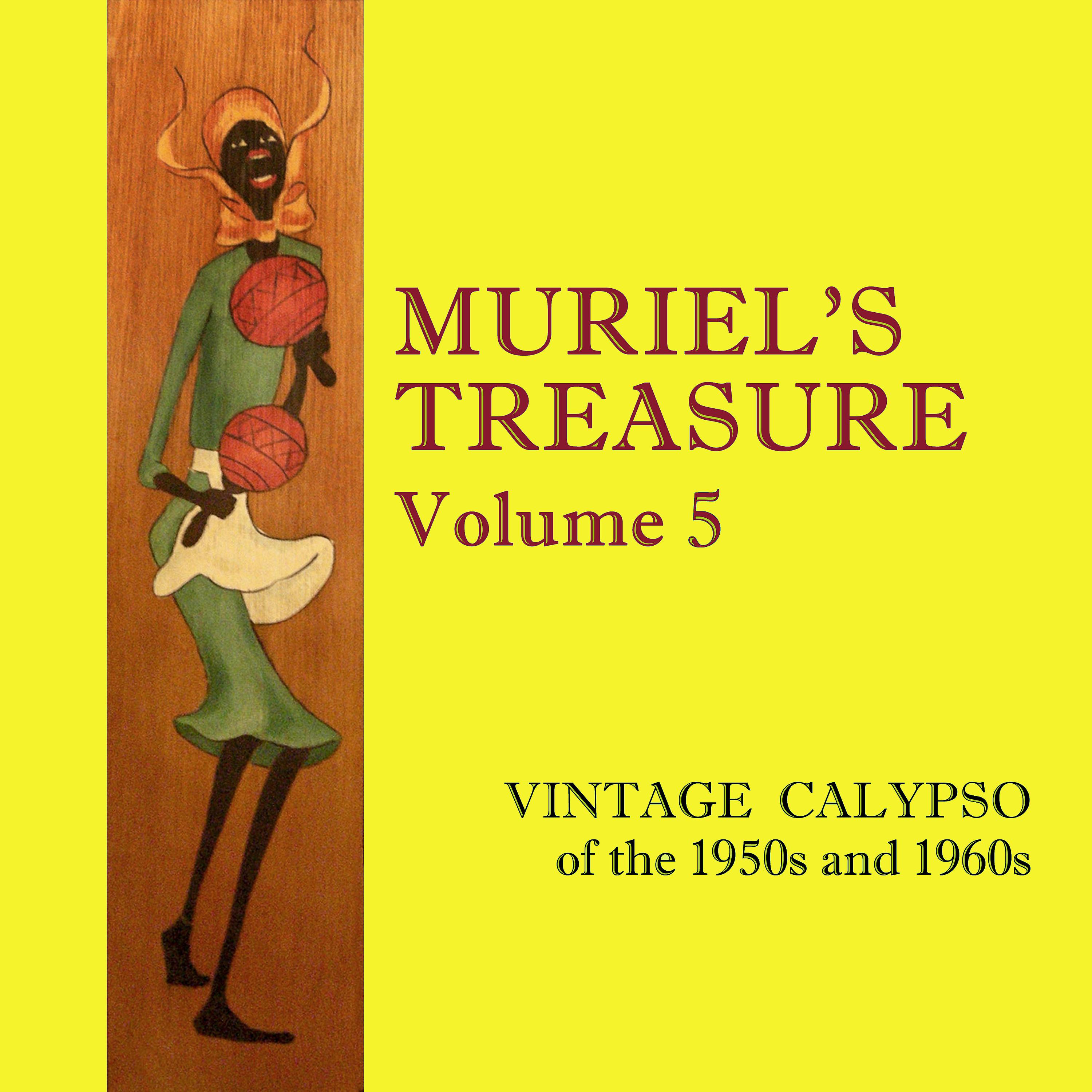 Постер альбома Muriel's Treasure, Vol. 5: Vintage Calypso from the 1950s & 1960s