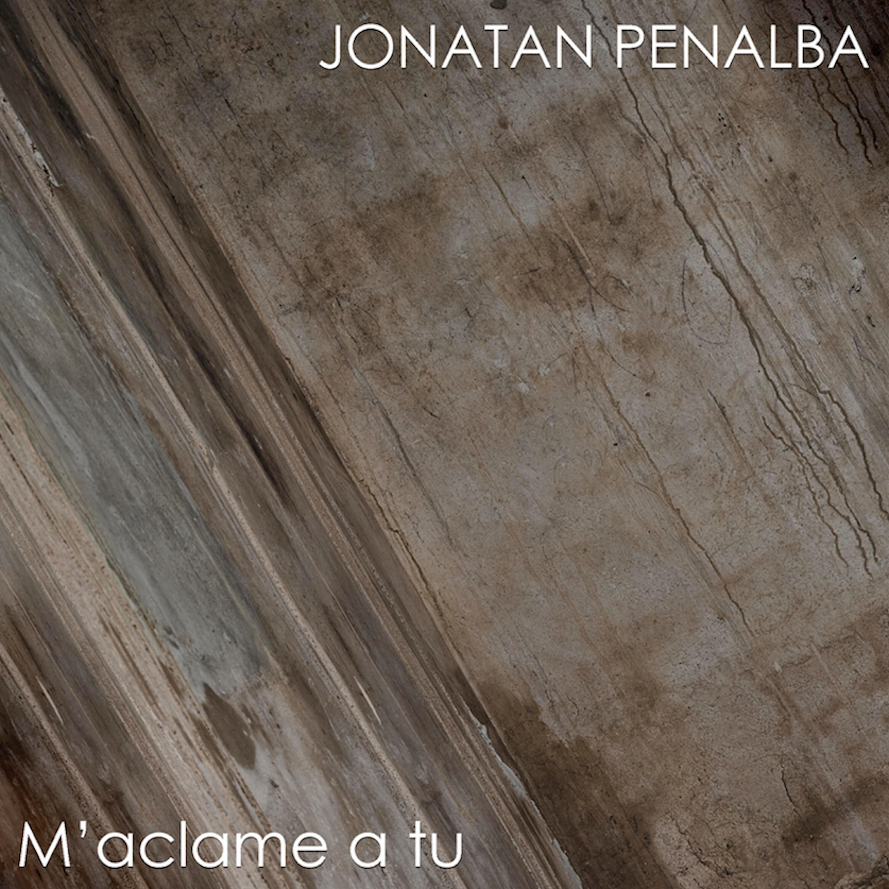 Jonatan Penalba - M'aclame a tu