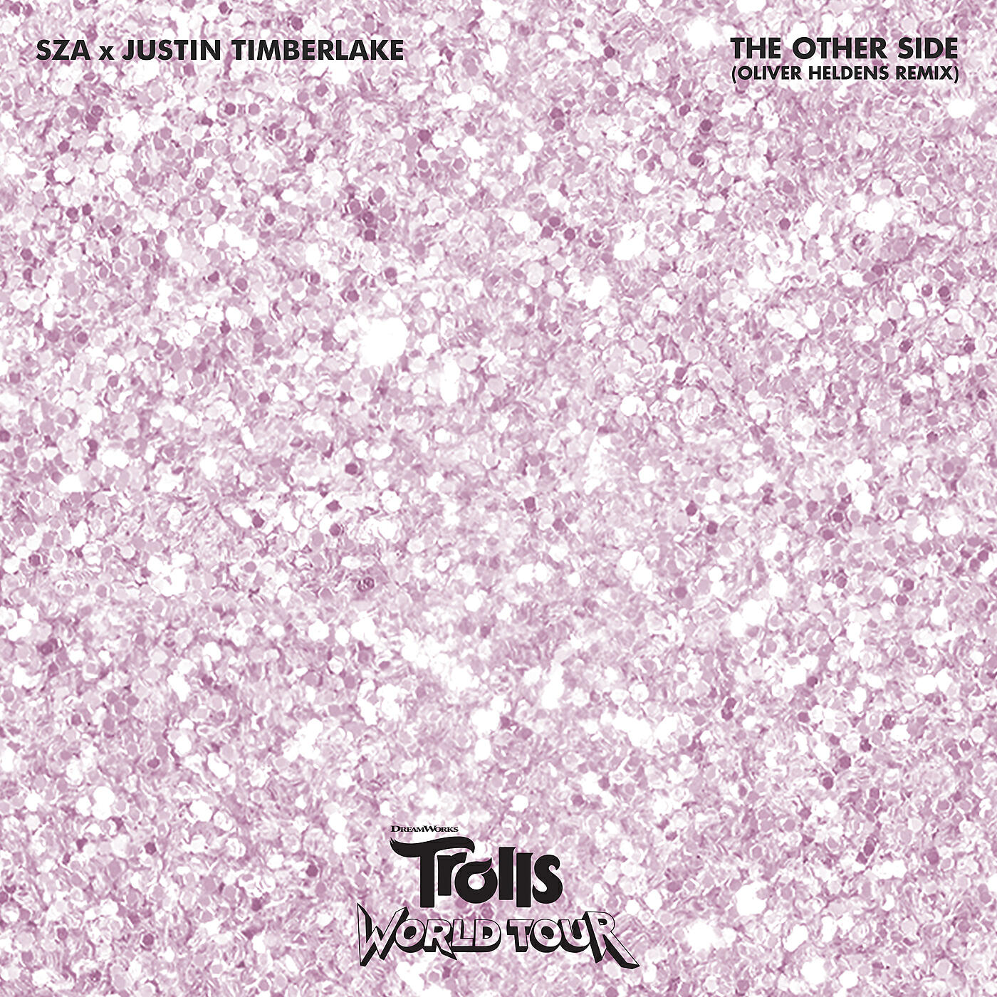 SZA - The Other Side (from Trolls World Tour) (Oliver Heldens Remix)