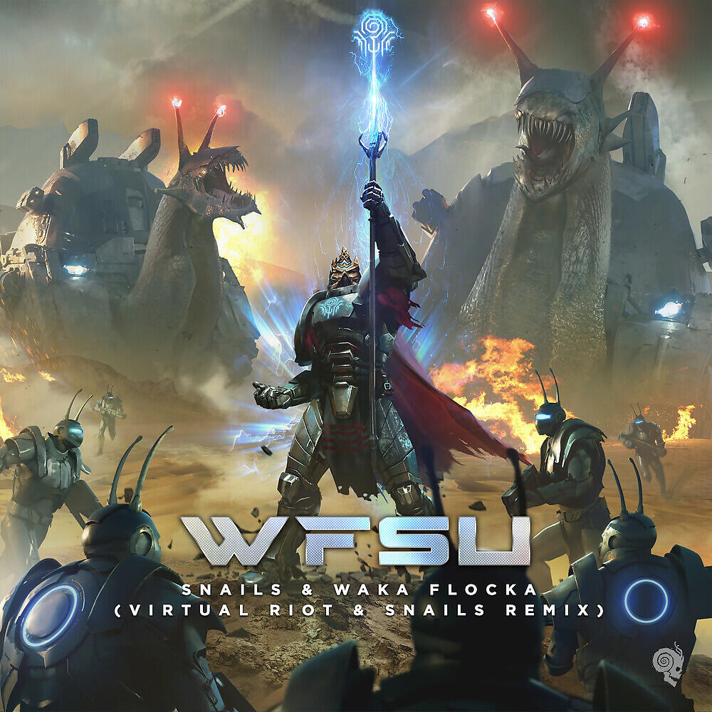 SNAILS - WFSU (Virtual Riot & SNAILS Remix)