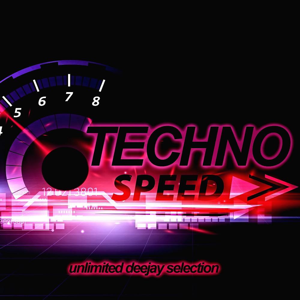 Постер альбома Techno Speed (Unlimited Deejay Selection)