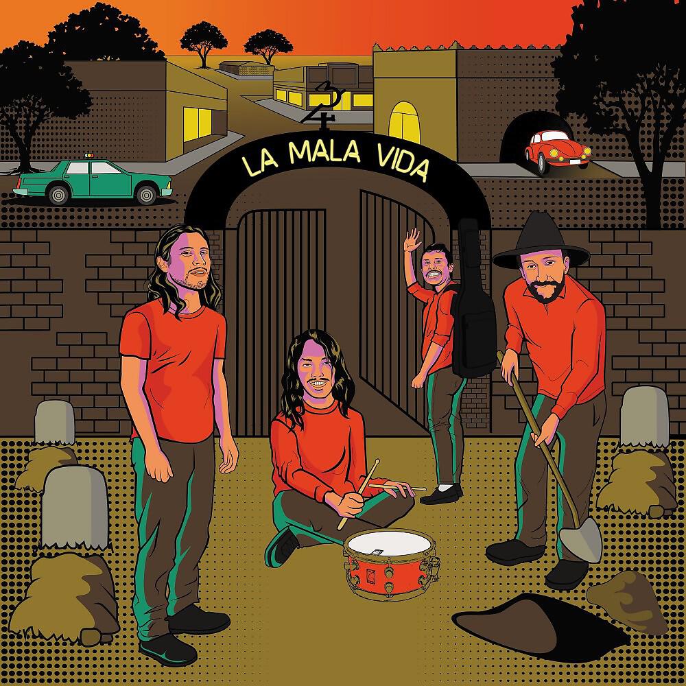 3 - La Mala Vida