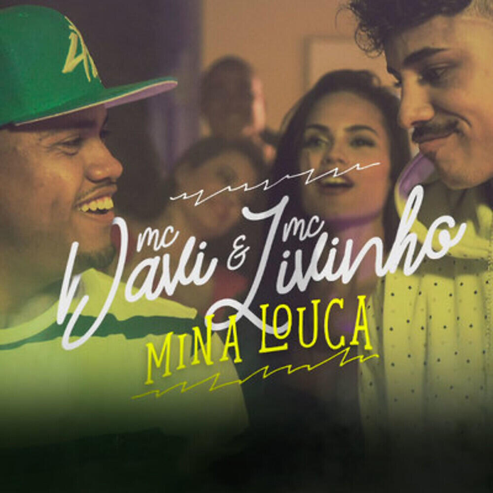 Mc Davi - Mina Louca