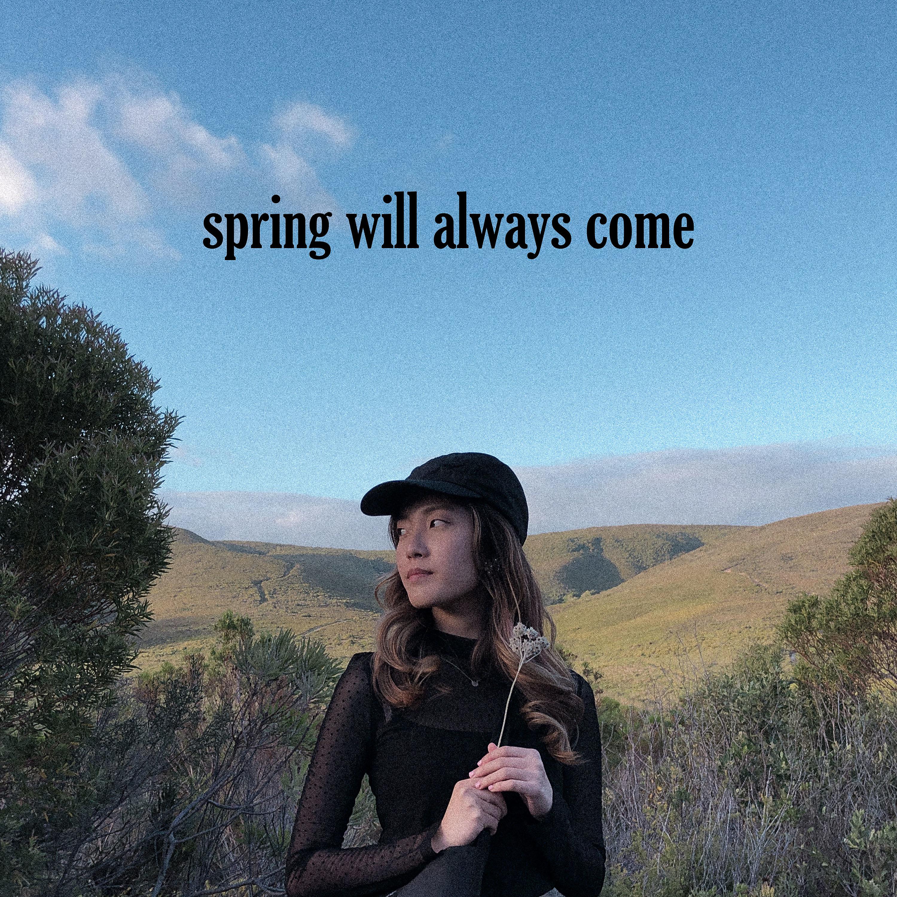 Постер альбома Spring Will Always Come