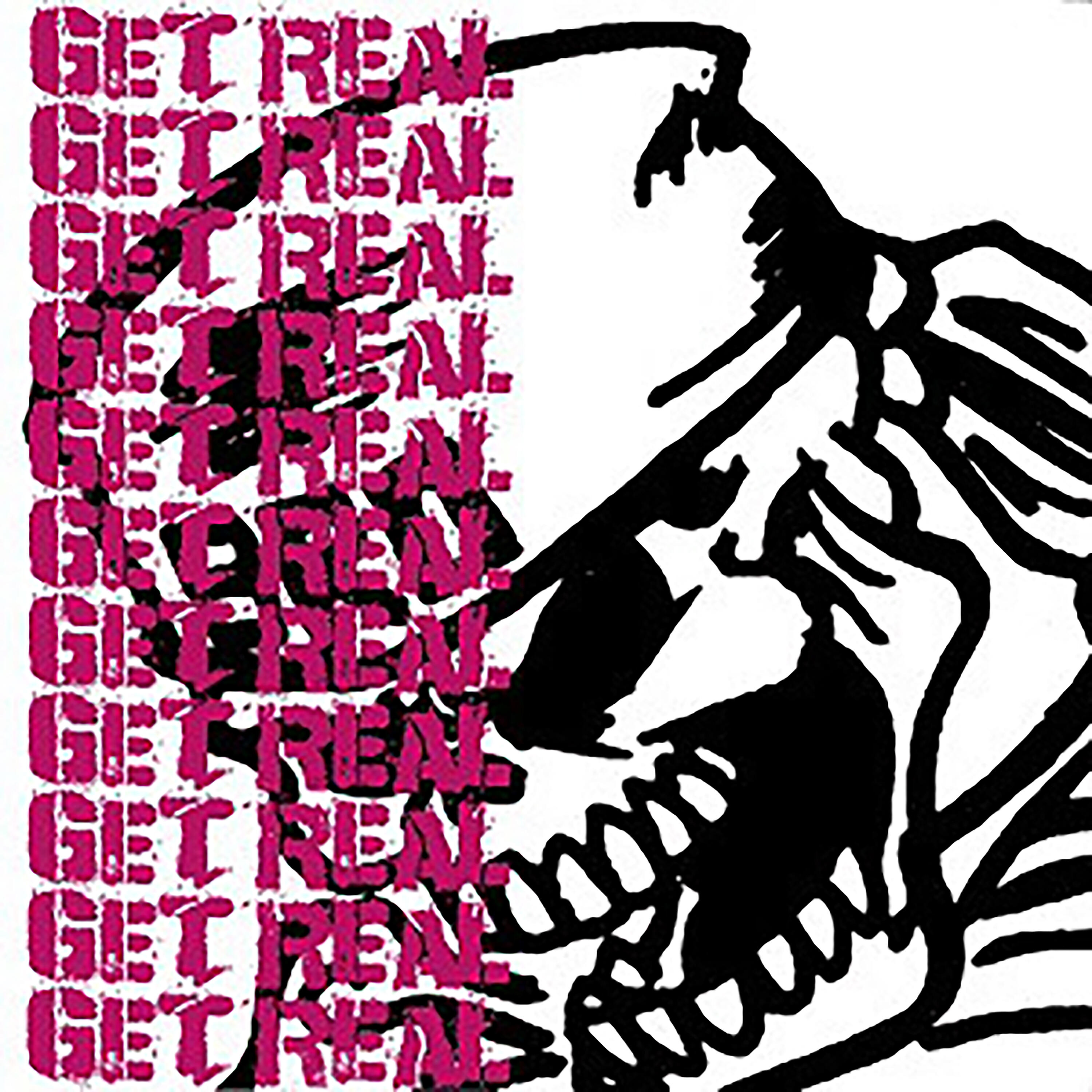 Get Real - You're Dead