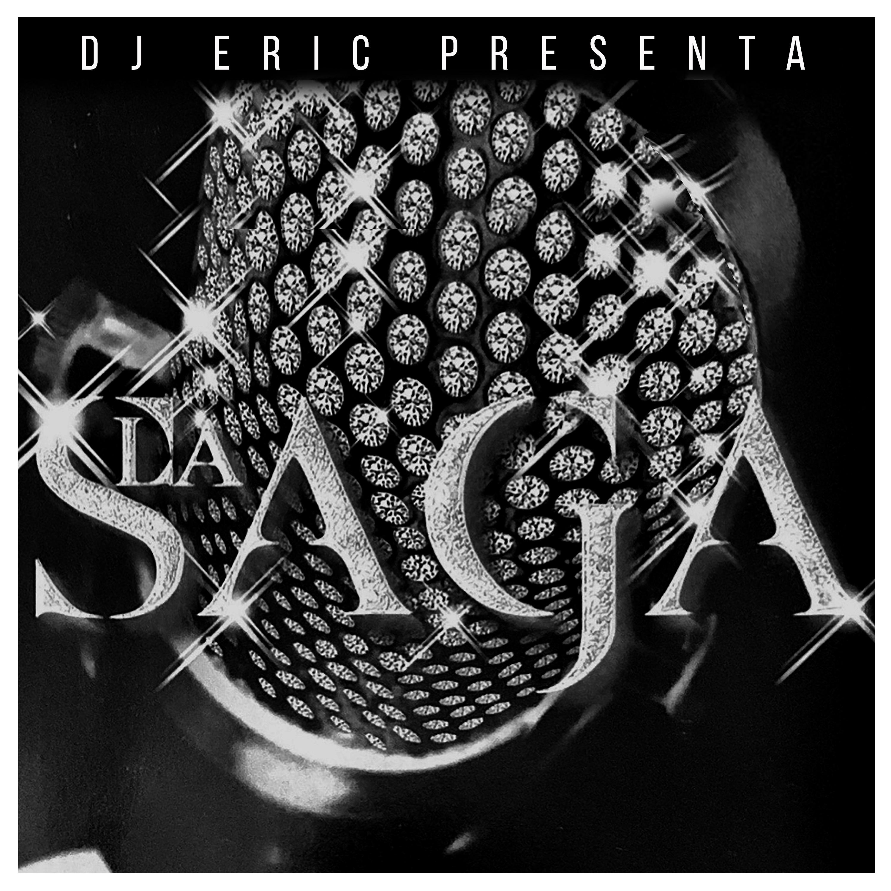 Постер альбома Dj Eric Presenta la Saga