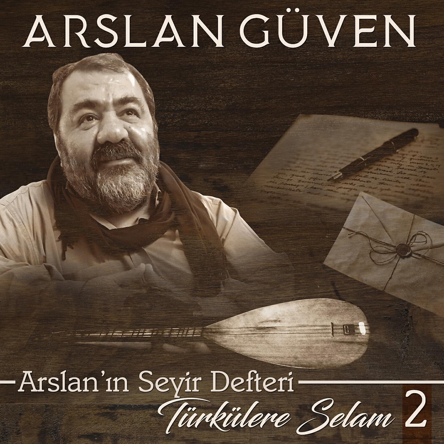 Arslan Güven - Hem Okudum Hemi De Yazdım