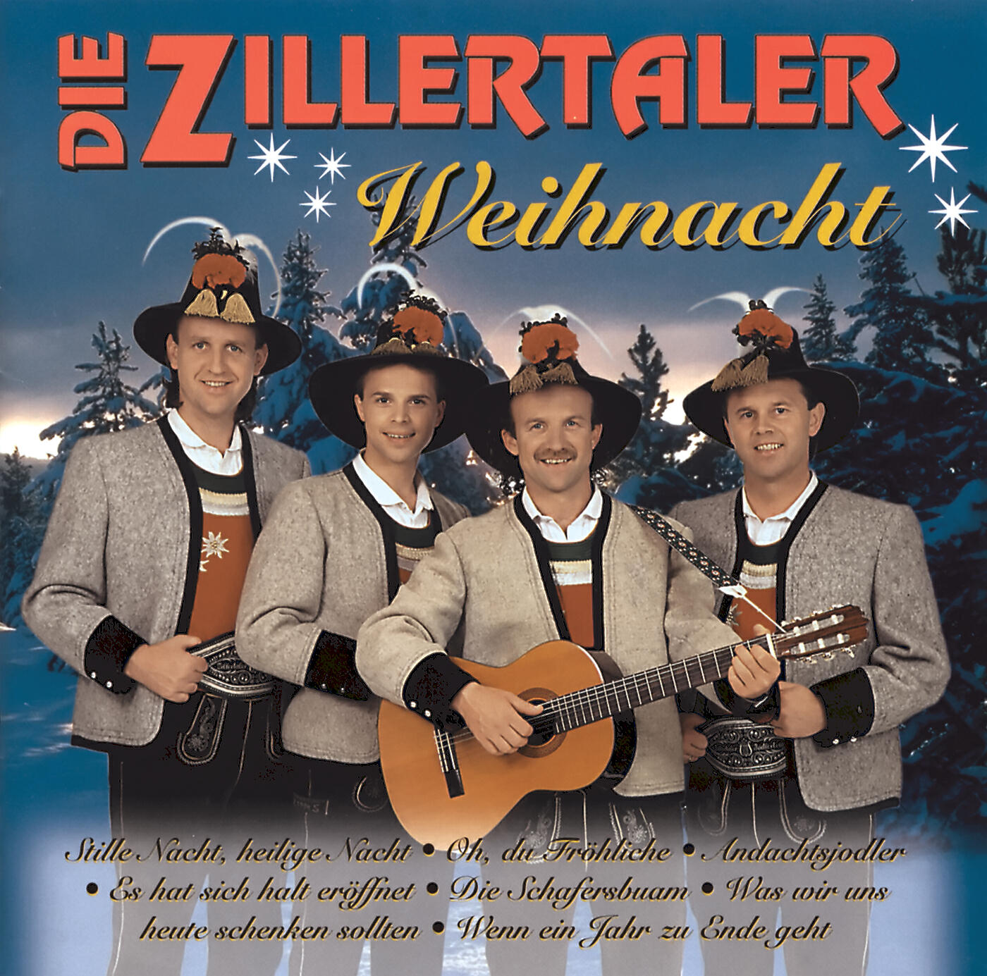 Die Zillertaler - A bisserl Gottvertraun