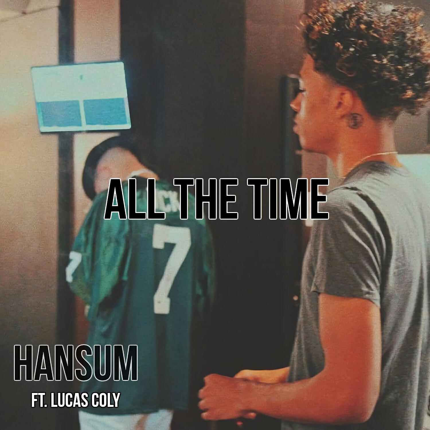 Hansum - All The Time (feat. Lucas Coly)