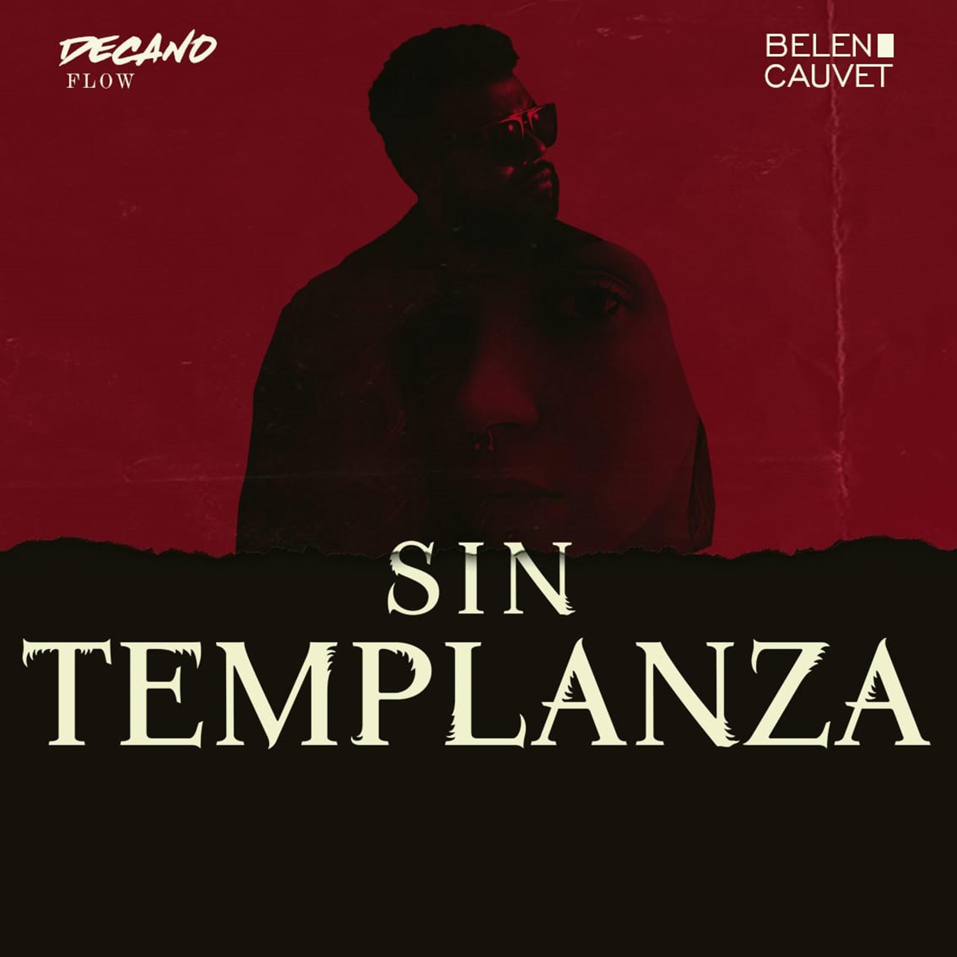 Decano Flow - Sin Templanza (feat. Belen Cauvet)