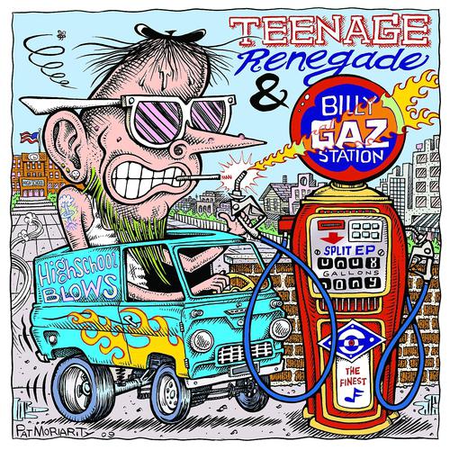 Постер альбома Split Ep Billy Gaz Station / Teenage Renegade
