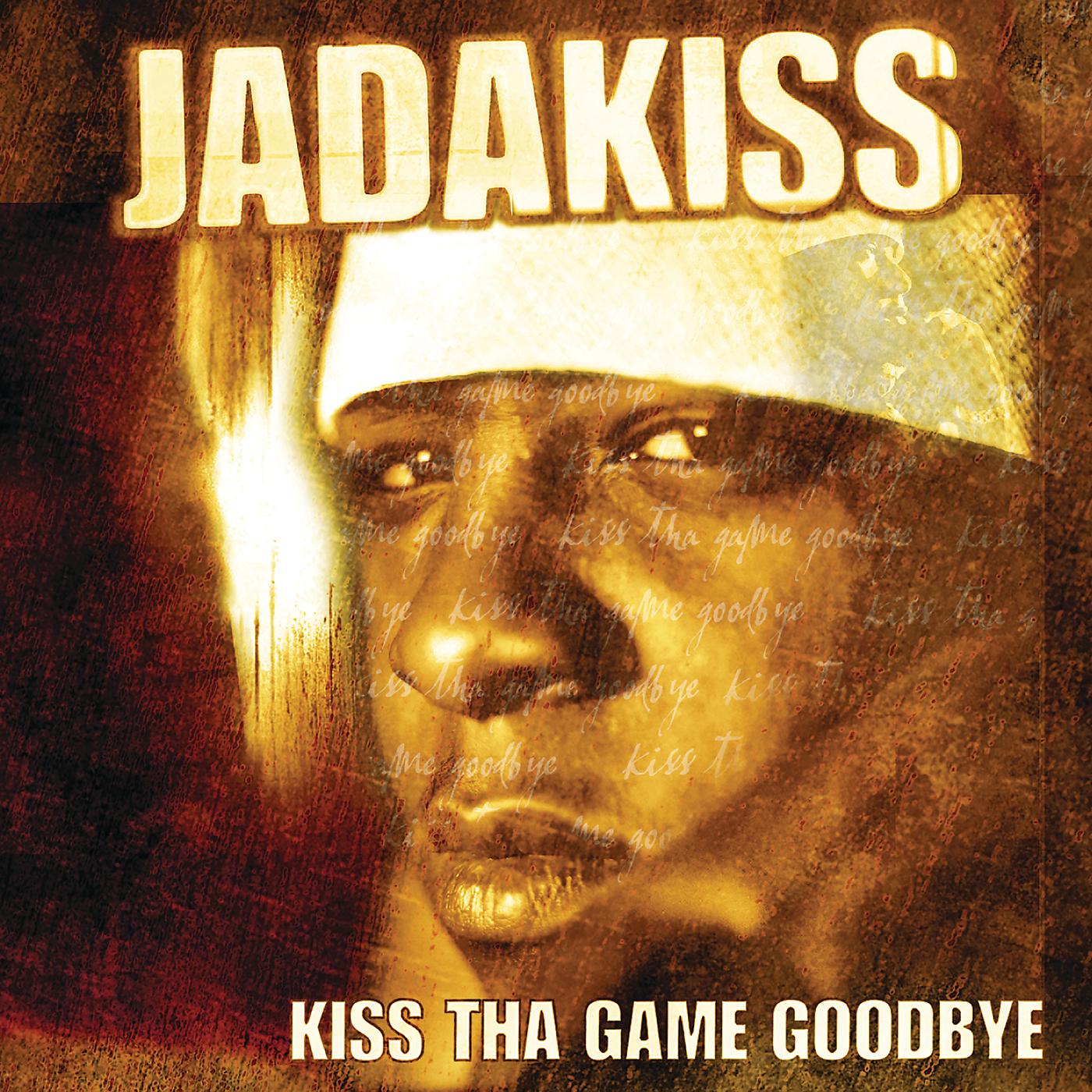 Постер альбома Kiss Tha Game Goodbye