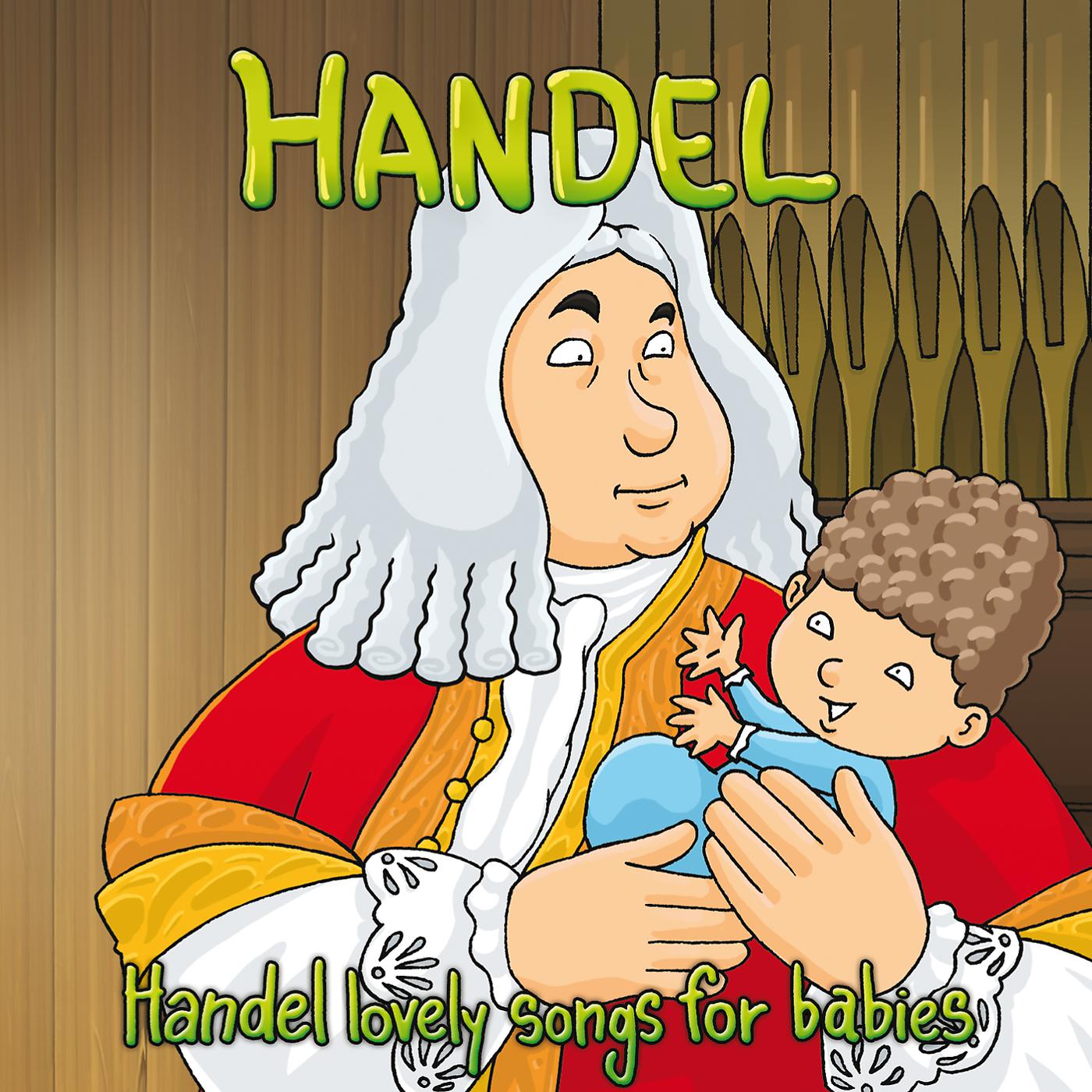 Постер альбома Handel: Lovely Songs For Babies