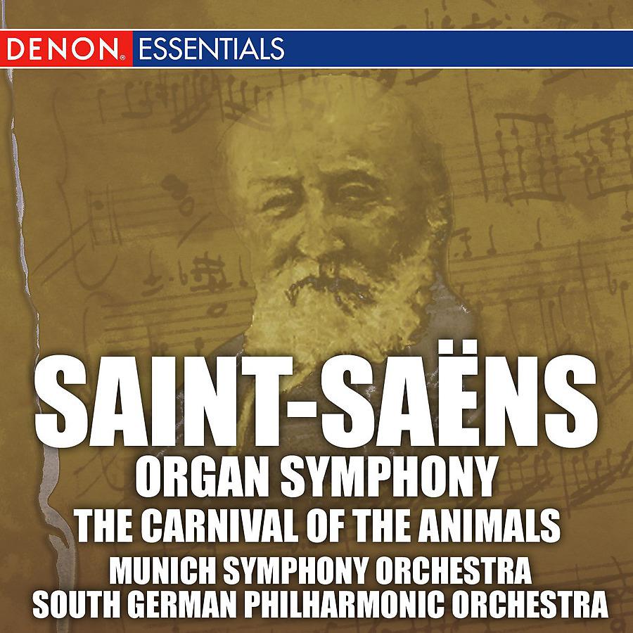 Постер альбома Saint-Saens: Organ Symphony & Carnival of the Animals