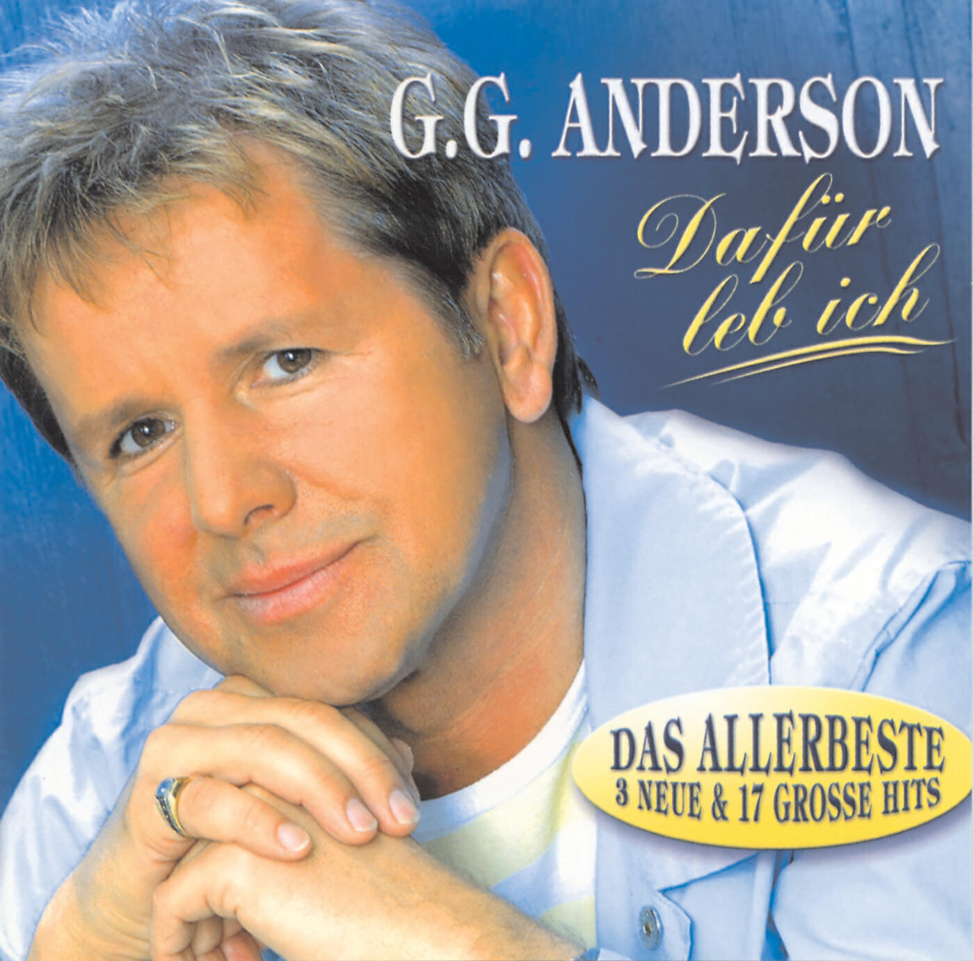 G.G. Anderson - Und dann nehm' ich dich in meine Arme (Neuaufnahme 2001)