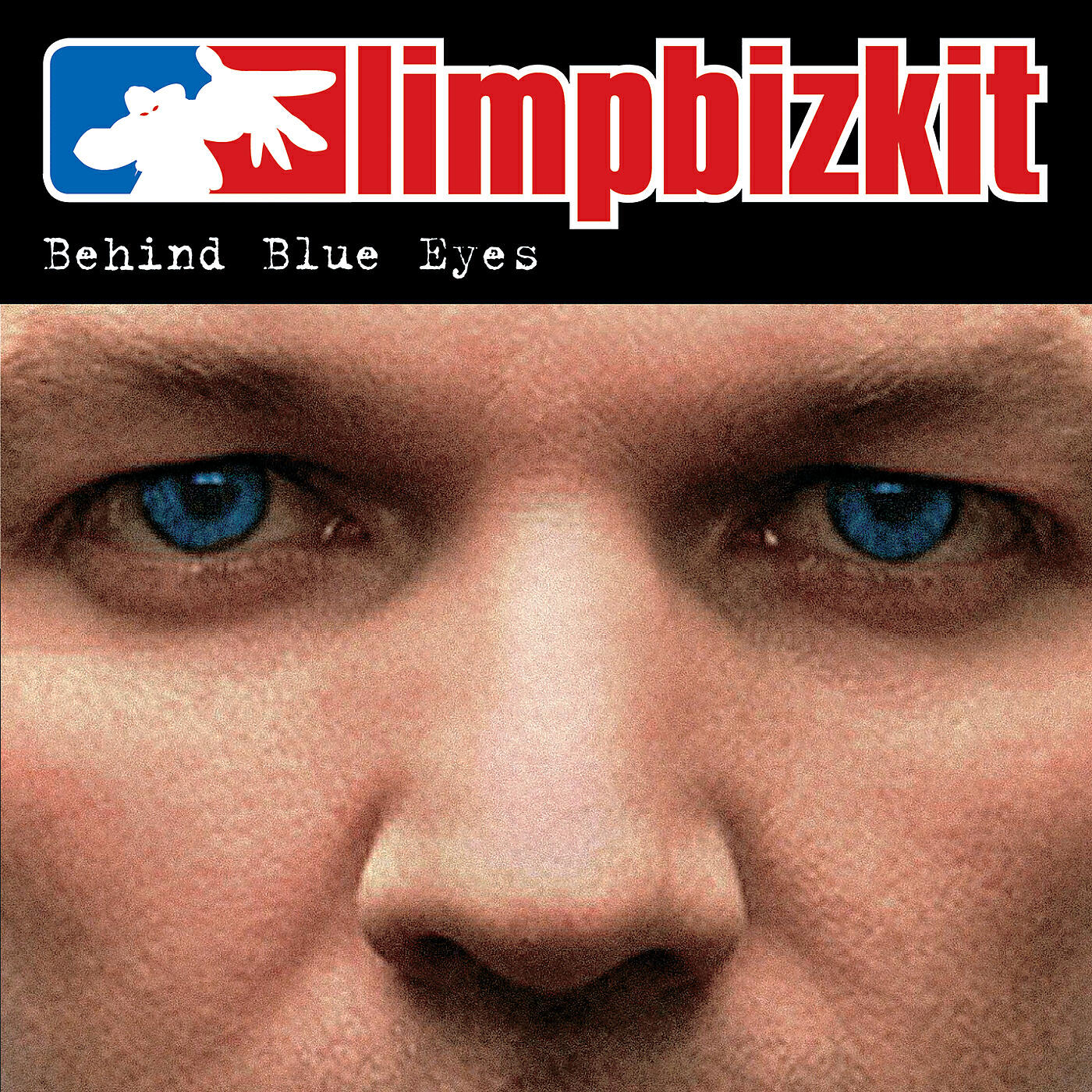 Behind blue eyes limp. Limp Bizkit behind Blue Eyes. Limp Bizkit behind Blue. Лимп бизкит behind Blue Eyes. Behind Blue Eyes обложка.