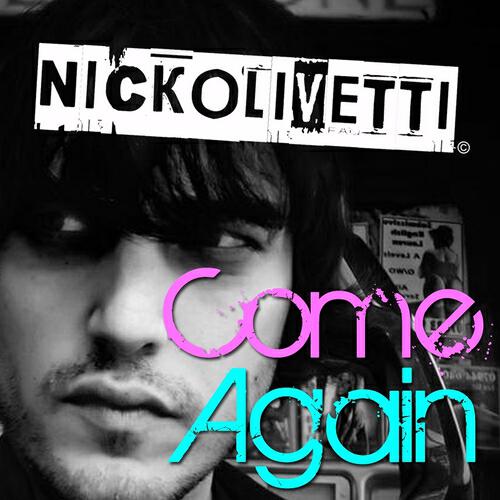 Nick Olivetti - Come Again (Original Mix)