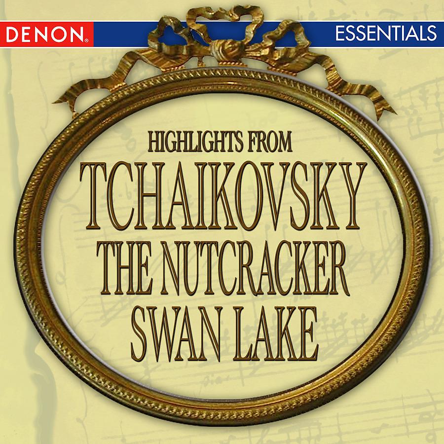 Постер альбома Tchaikovsky: Nutcracker - Swan Lake Highlights