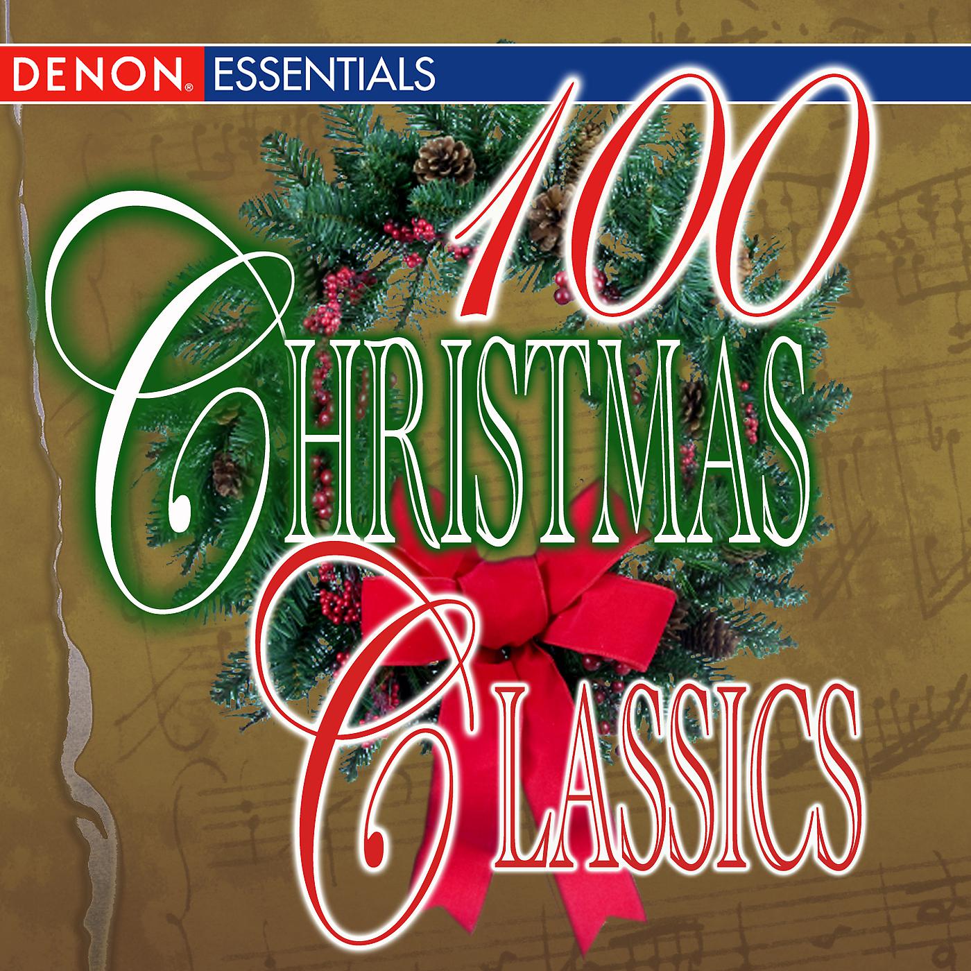 Постер альбома 100 Christmas Classics