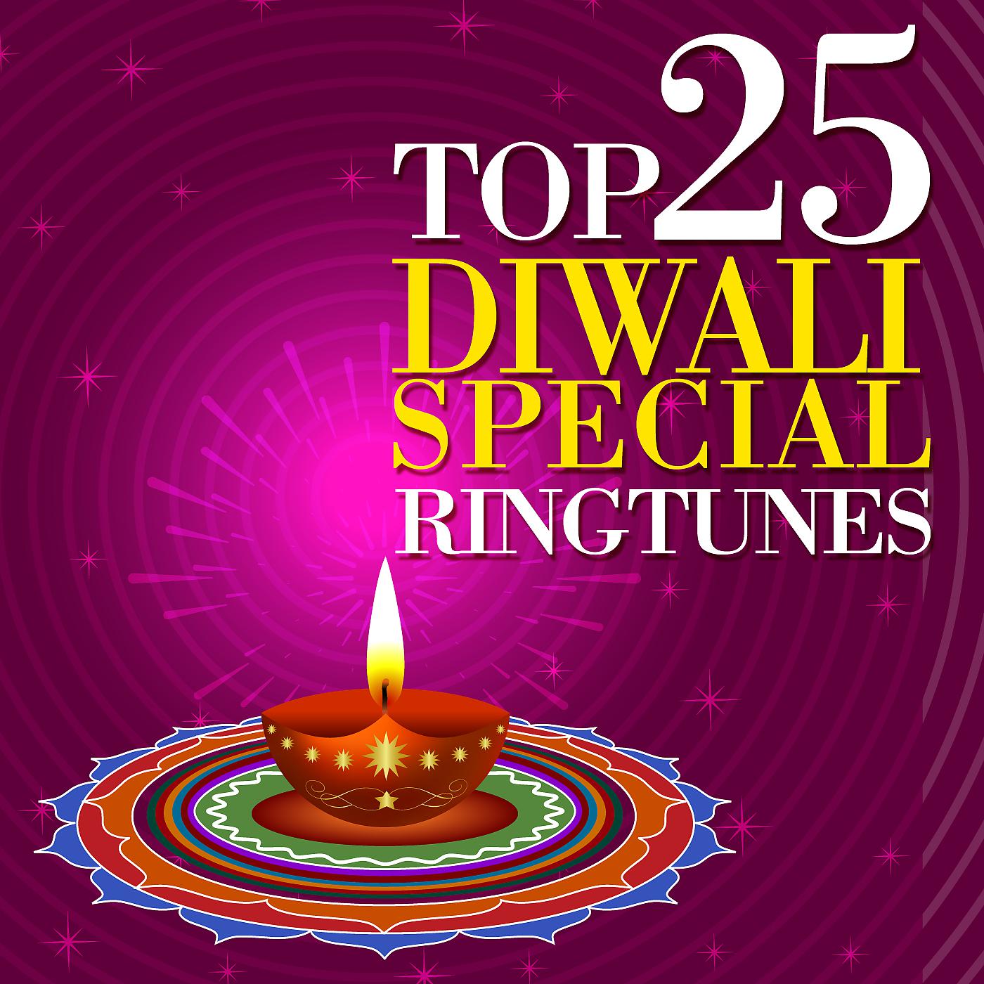 Постер альбома Top 25 Diwali Special Ringtunes