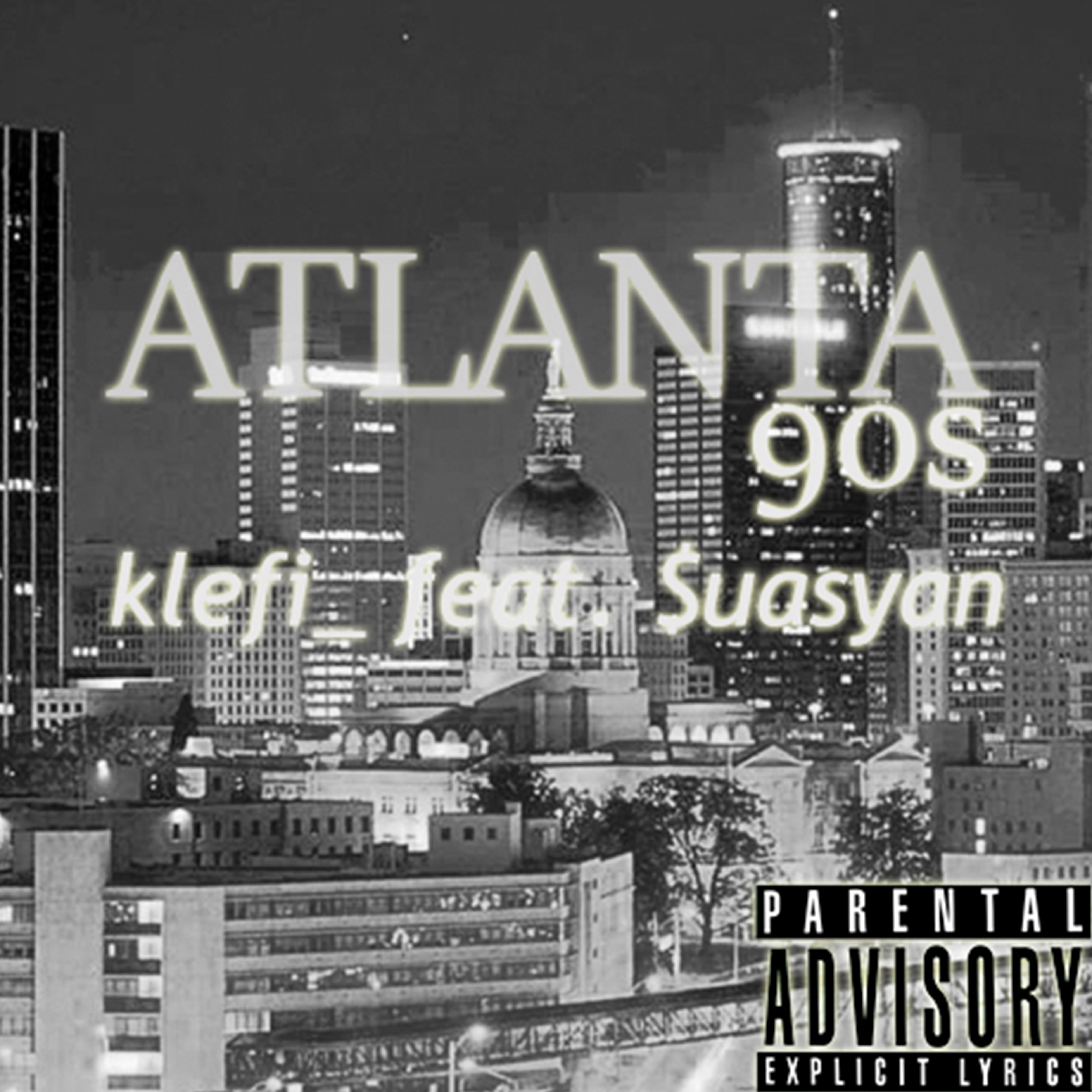 Постер альбома Atlanta 90s (feat. Suasyan)