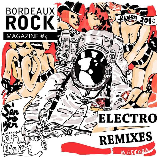 Постер альбома Bordeaux électro remixes