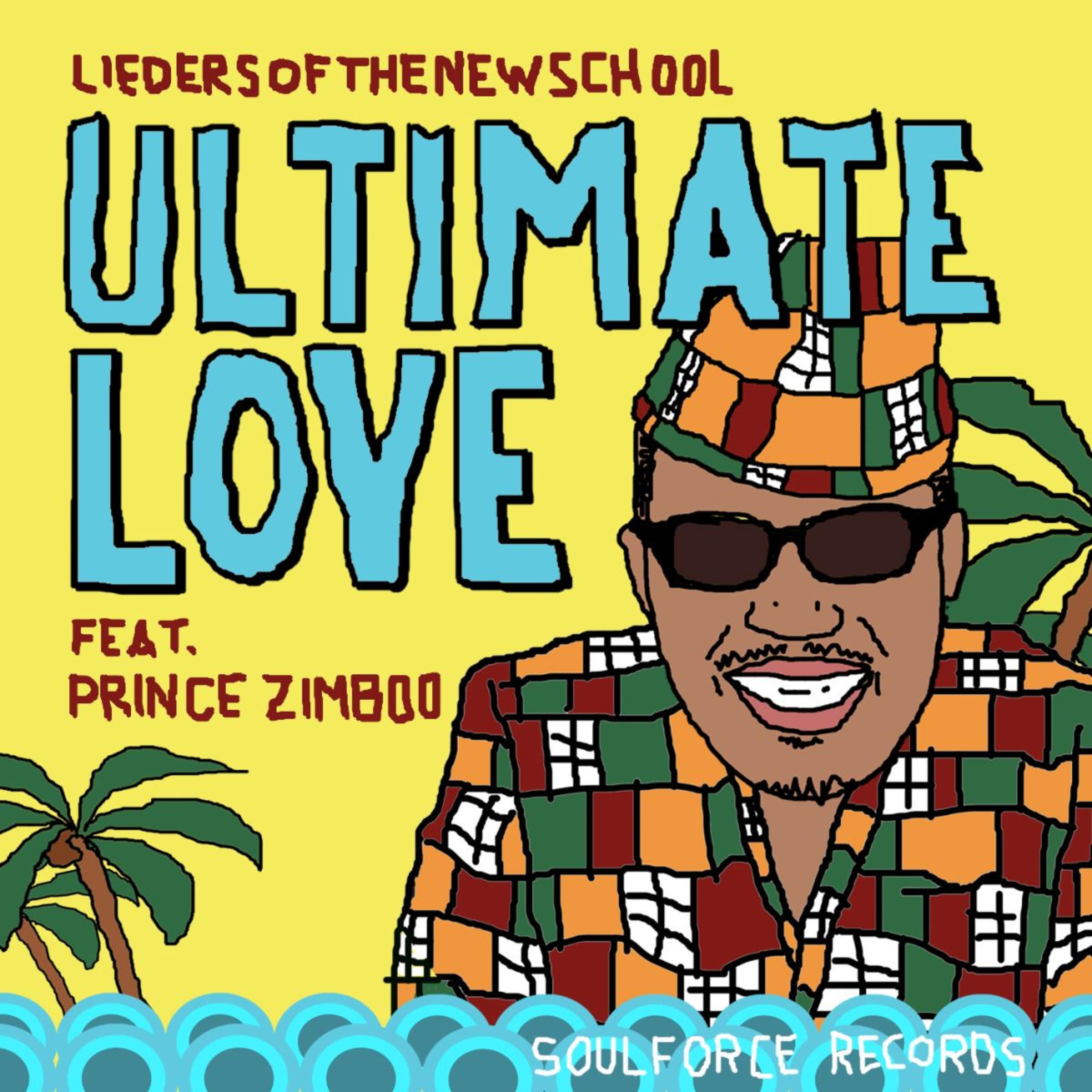 Постер альбома Ultimate Love (feat. Prince Zimboo)