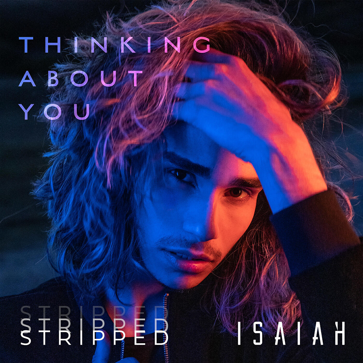 Isaiah Firebrace - Thinking About You (Stripped)