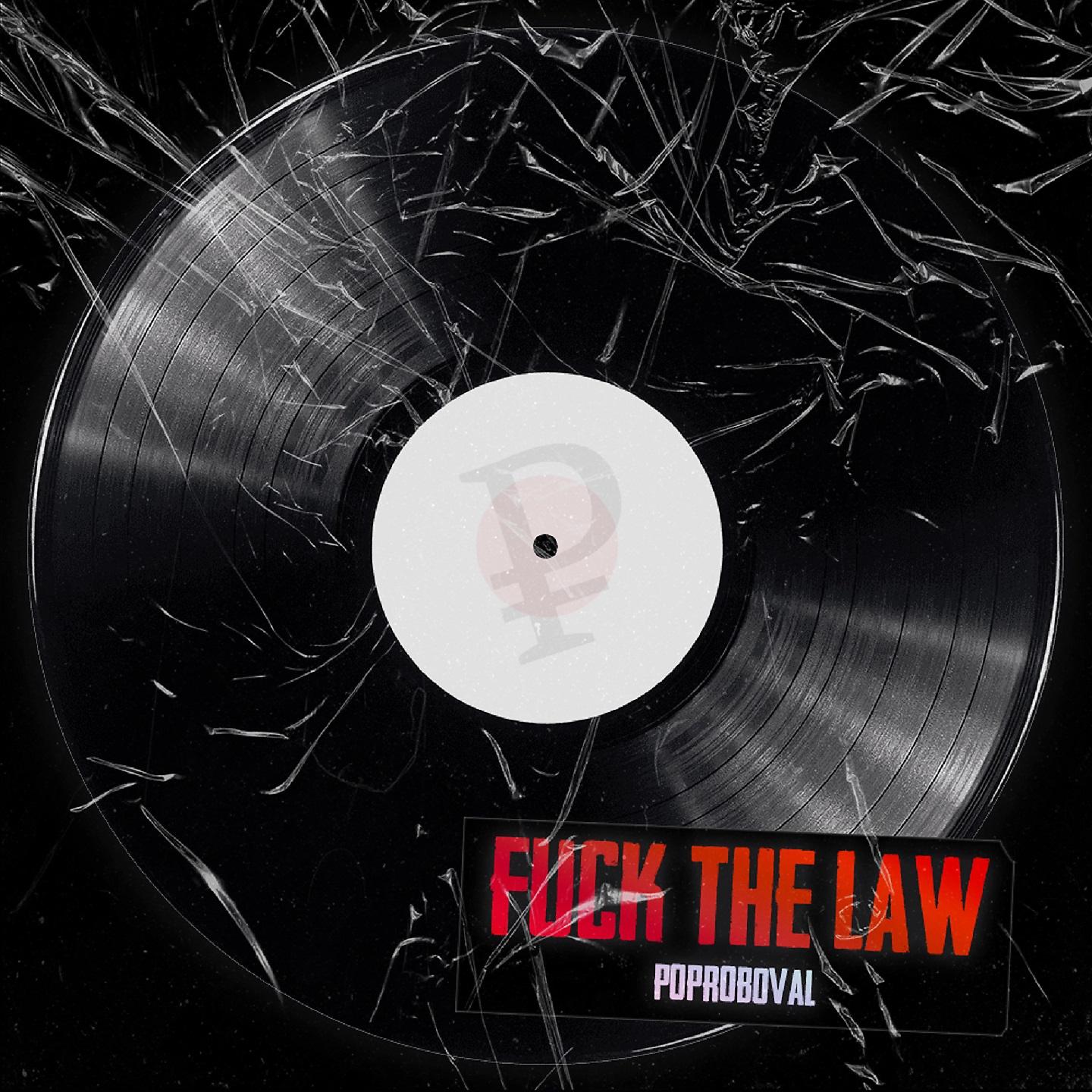 Постер альбома Fuck the Law