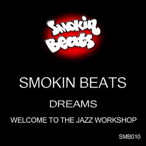 Smokin Beats - Welcome to the Jazz Workshop