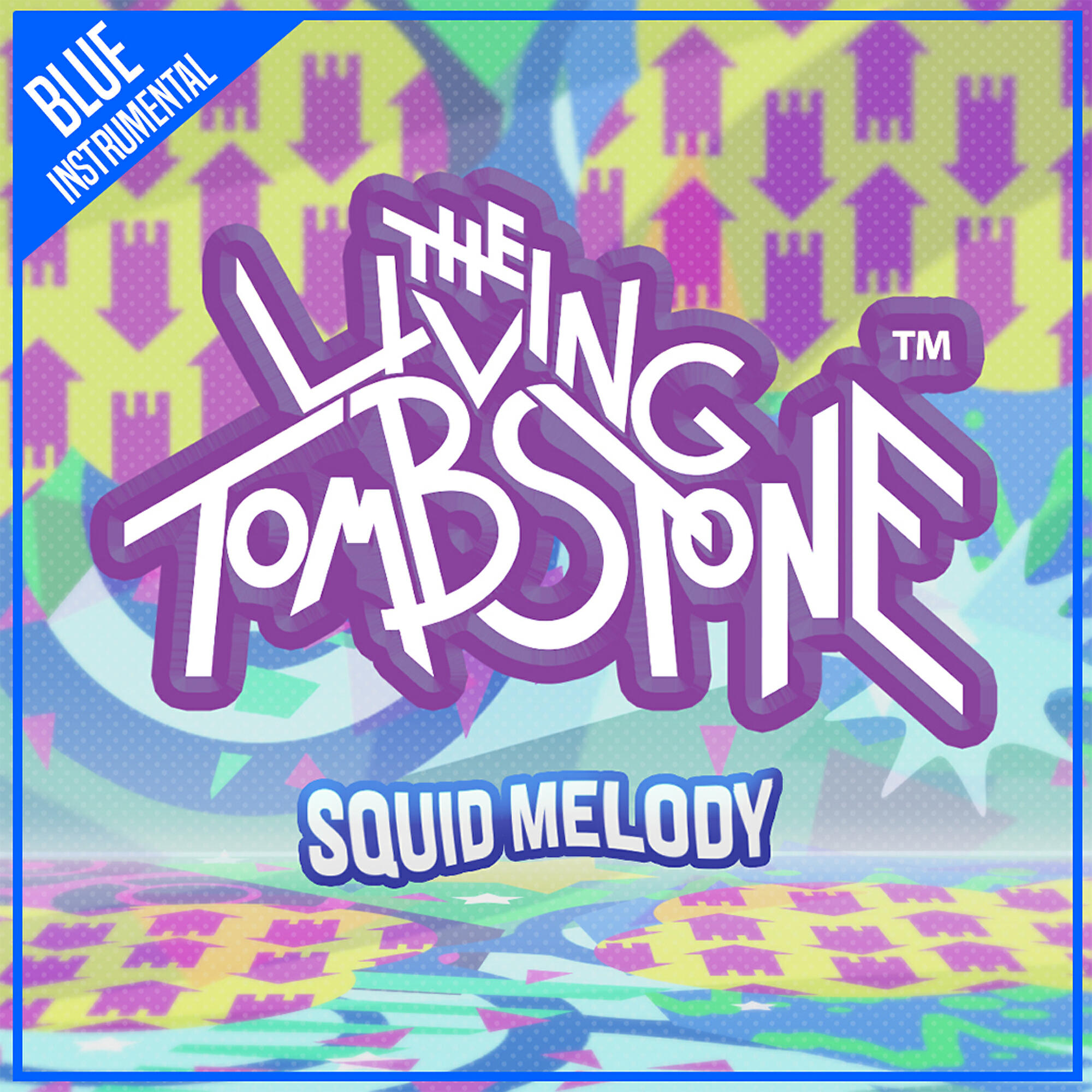 The Living Tombstone - Squid Melody (Blue Version) [Instrumental]