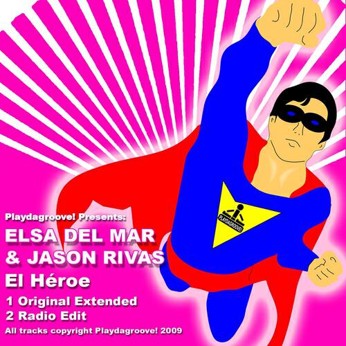 Jason Rivas - El Heroe (Original Extended Mix)