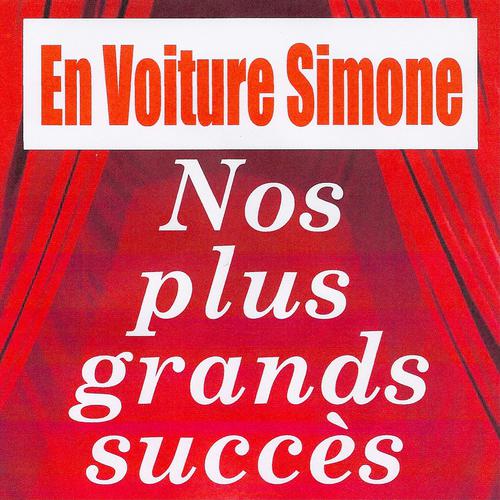 Постер альбома Nos plus grands succès - En voiture Simone