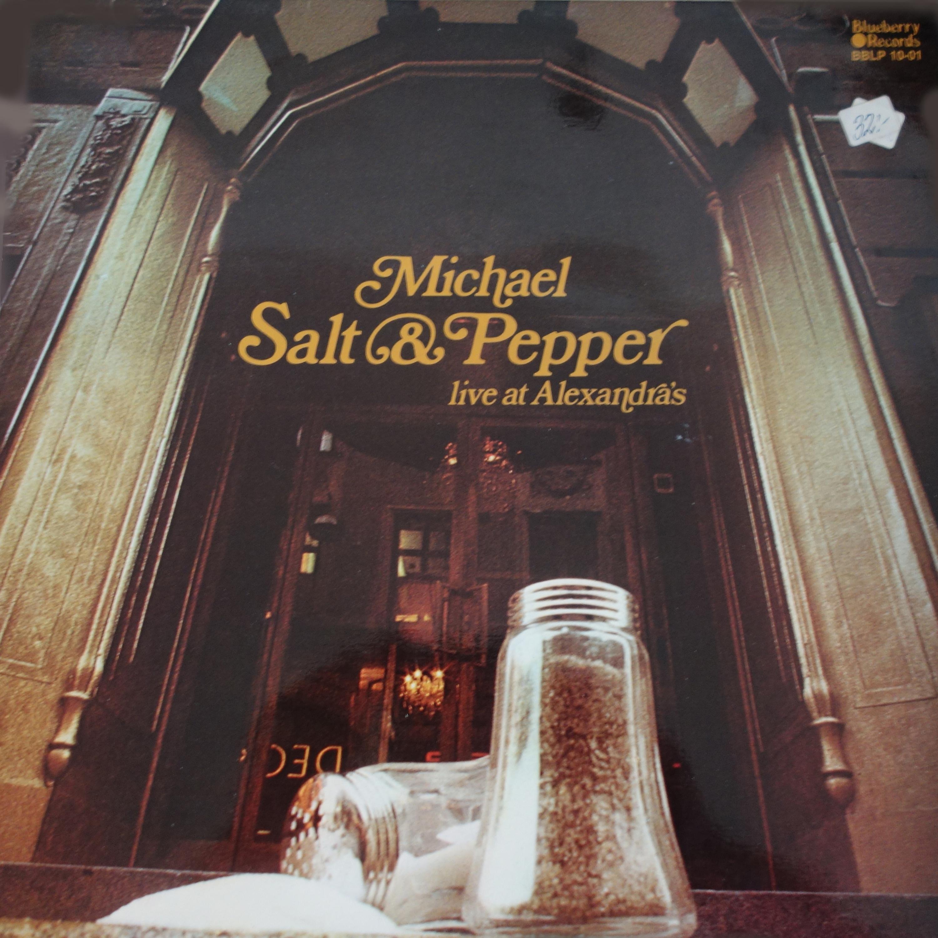 Постер альбома Michael, Salt & Pepper Live at Alexandra's