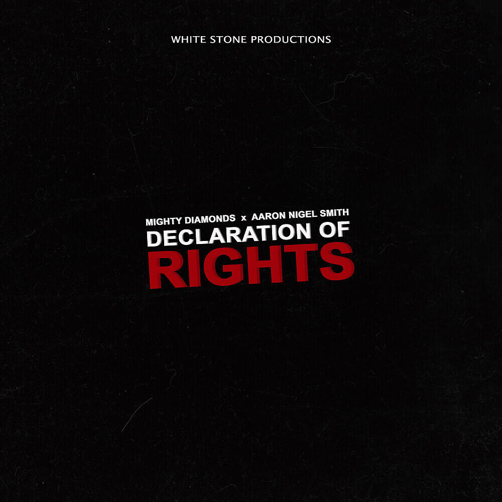 Mighty Diamonds - Declaration of Rights