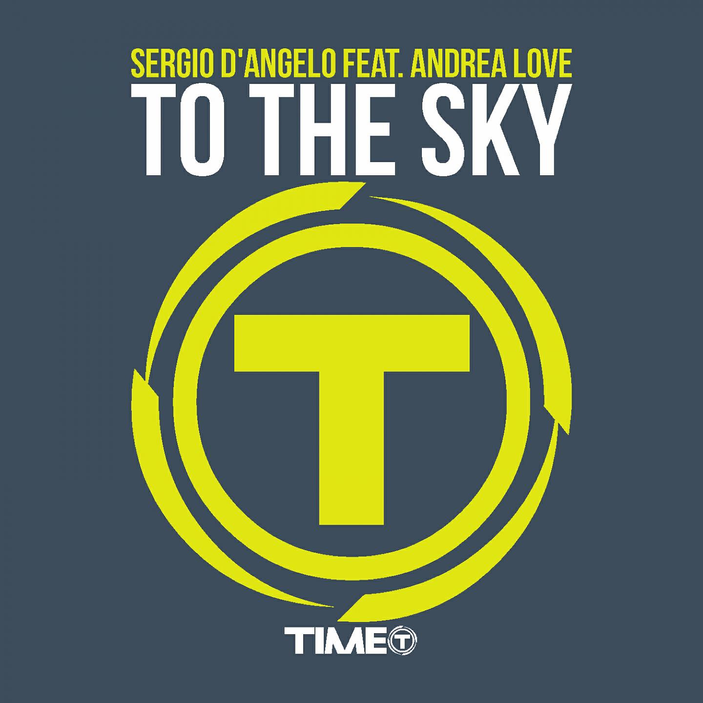 Sergio D'Angelo - To the Sky (Bob Head Factory Mix)