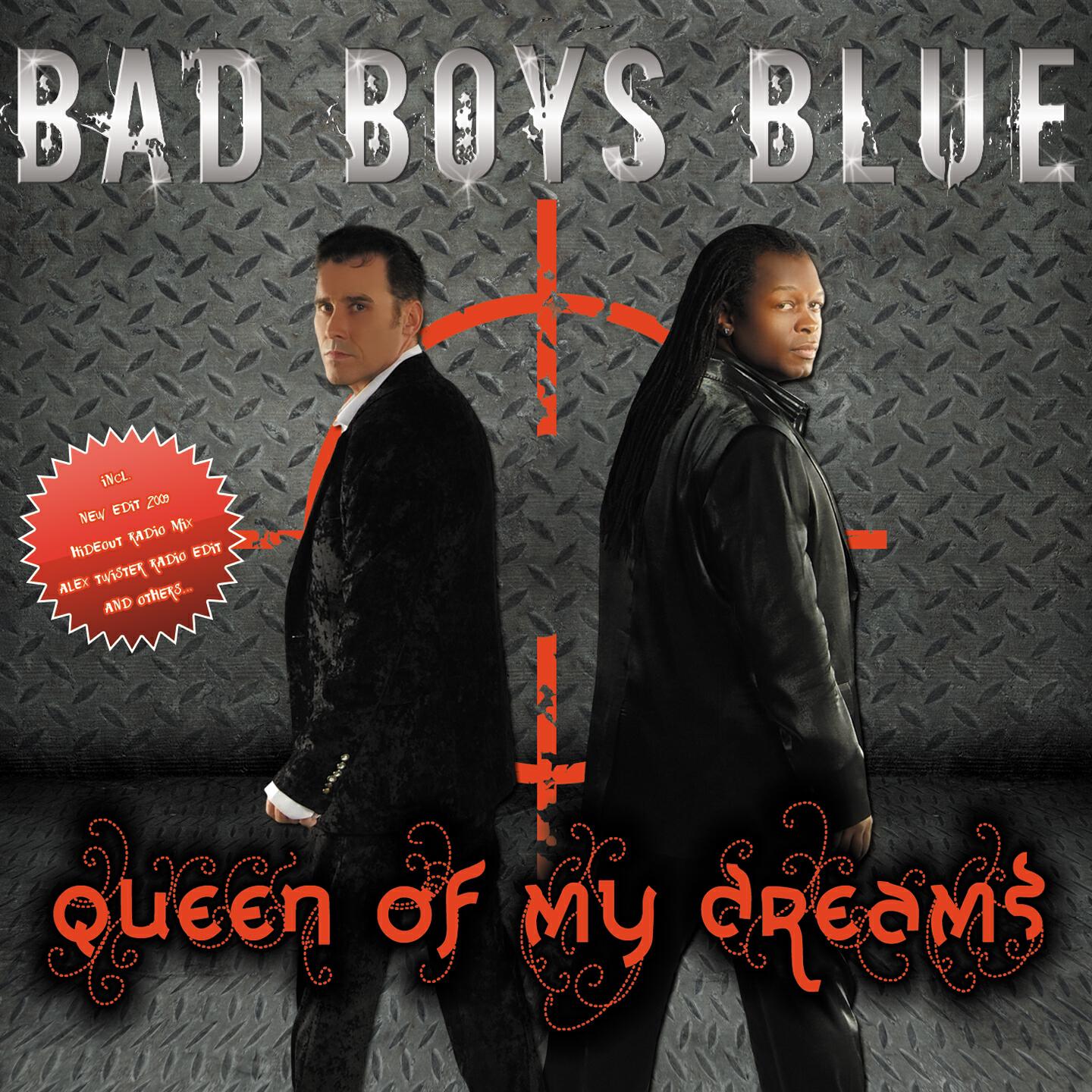 BAD BOYS BLUE - Queen of my dreams 2009 (Alex Twister Club Dub Mix)